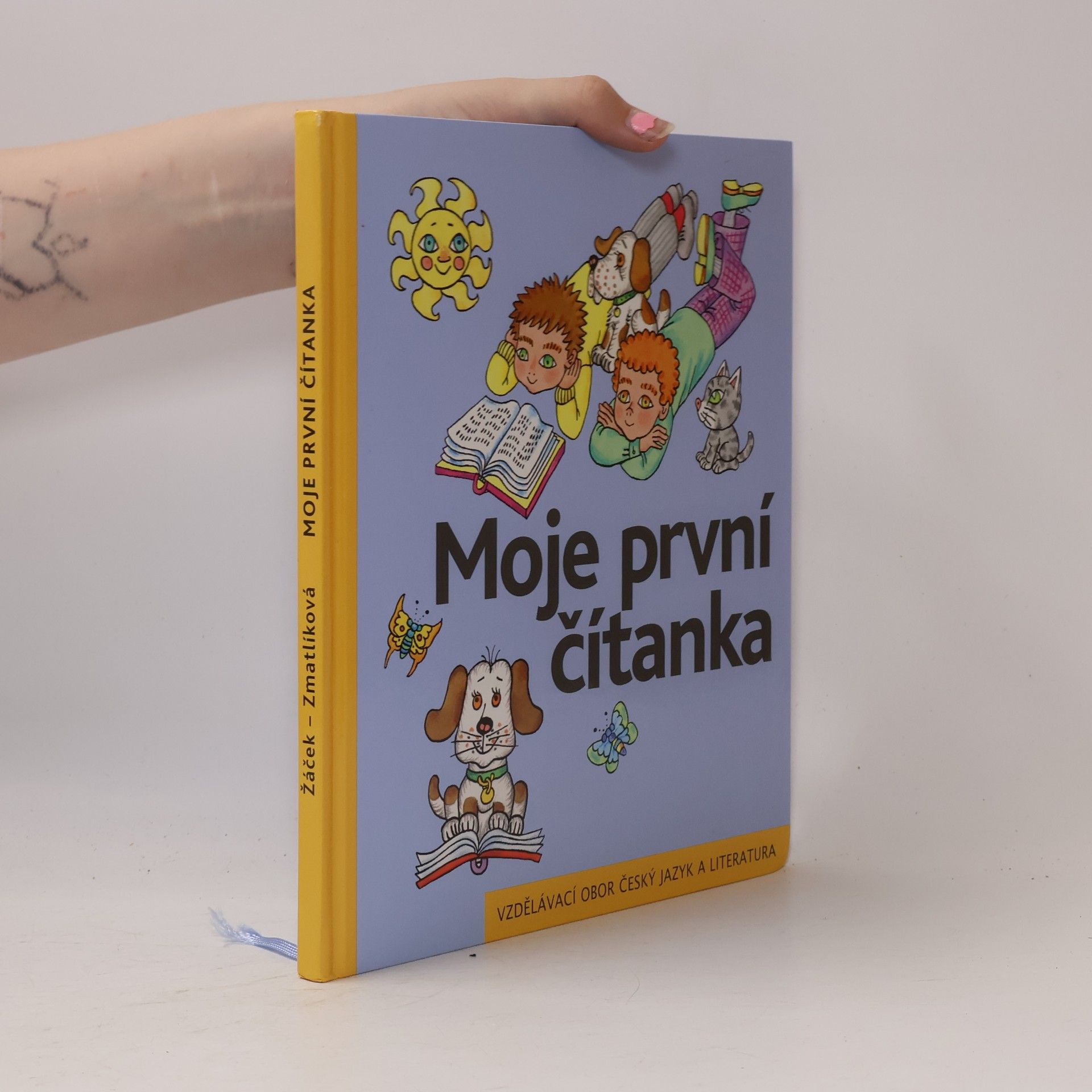 Helena Zmatlíková Moje první čítanka. Učebnice pro vzdělávací obor Český jazyk a literatura