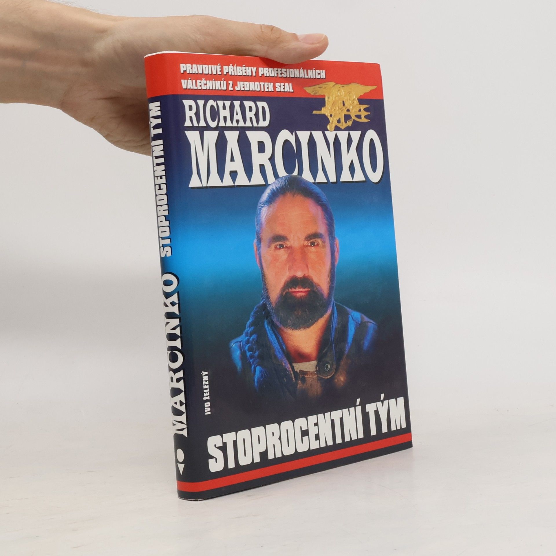 Richard Marcinko Stoprocentní tým