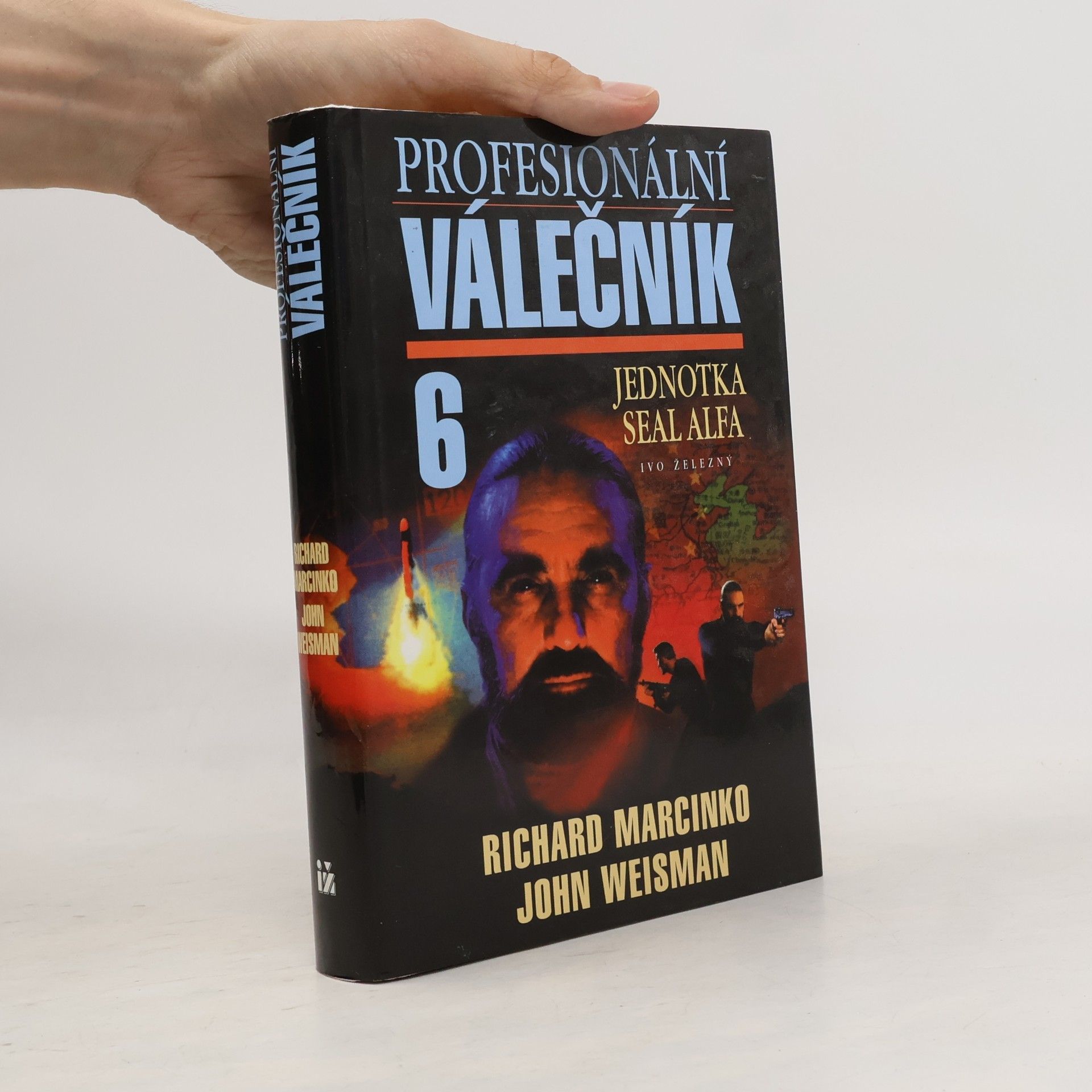 John Weisman Profesionální válečník VI. Jednotka SEAL Alfa