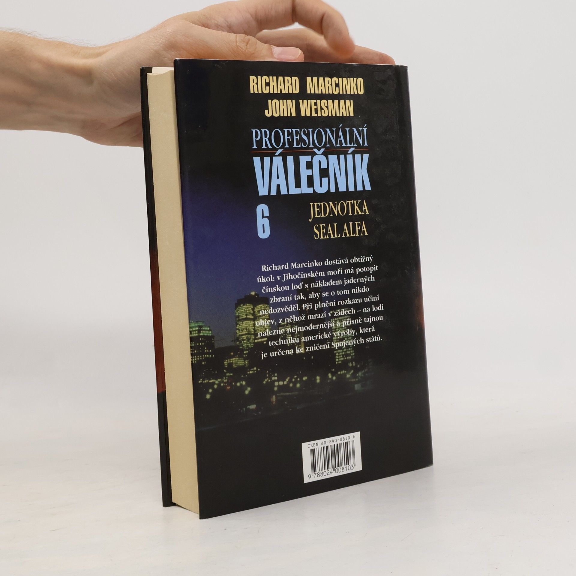 Richard Marcinko Profesionální válečník VI. Jednotka SEAL Alfa
