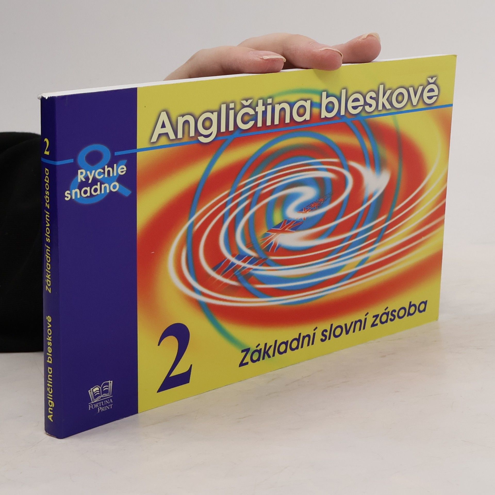 Peisertová Alena Angličtina bleskově 2. Základní slovní zásoba