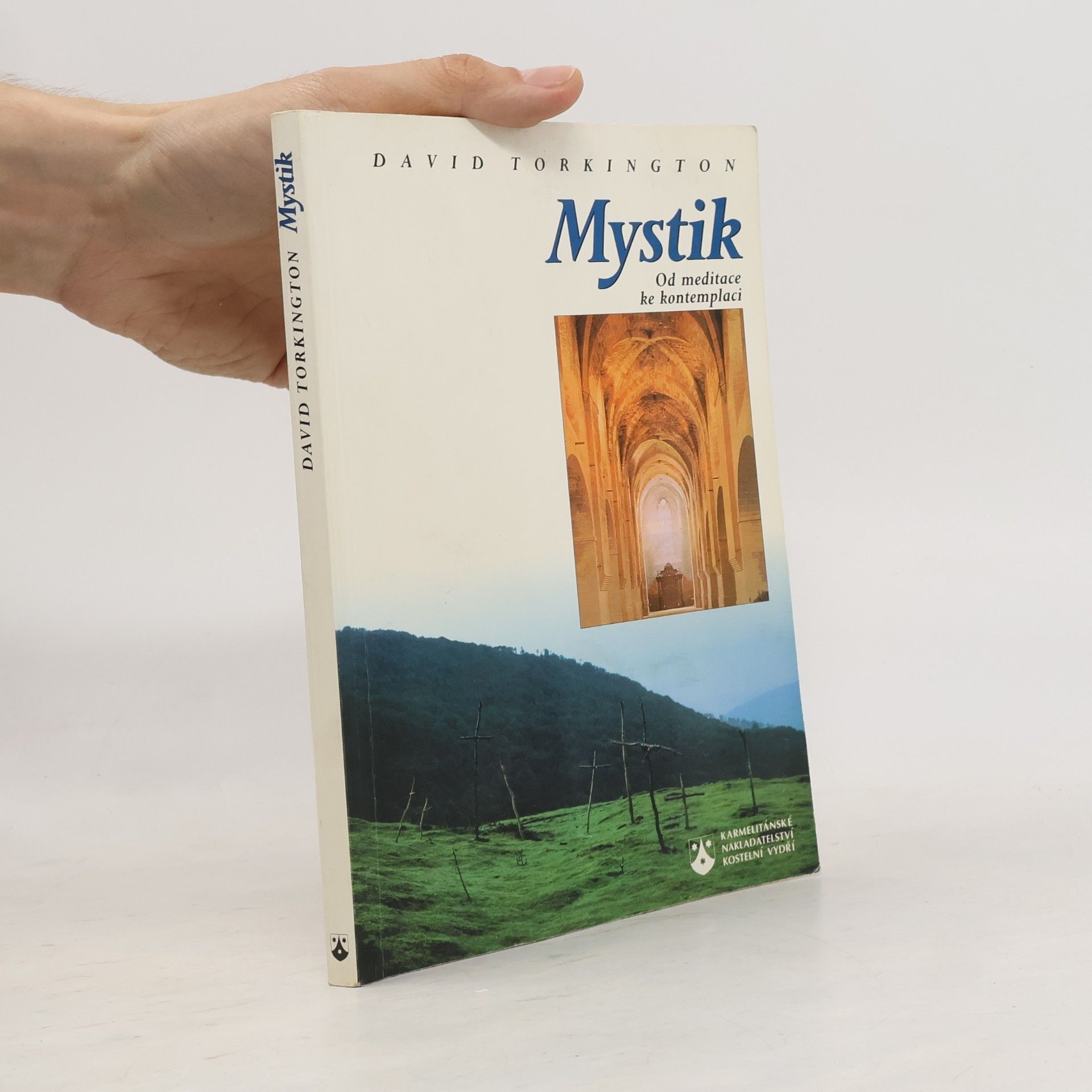 Klára Kudlová Mystik: Od meditace ke kontemplaci