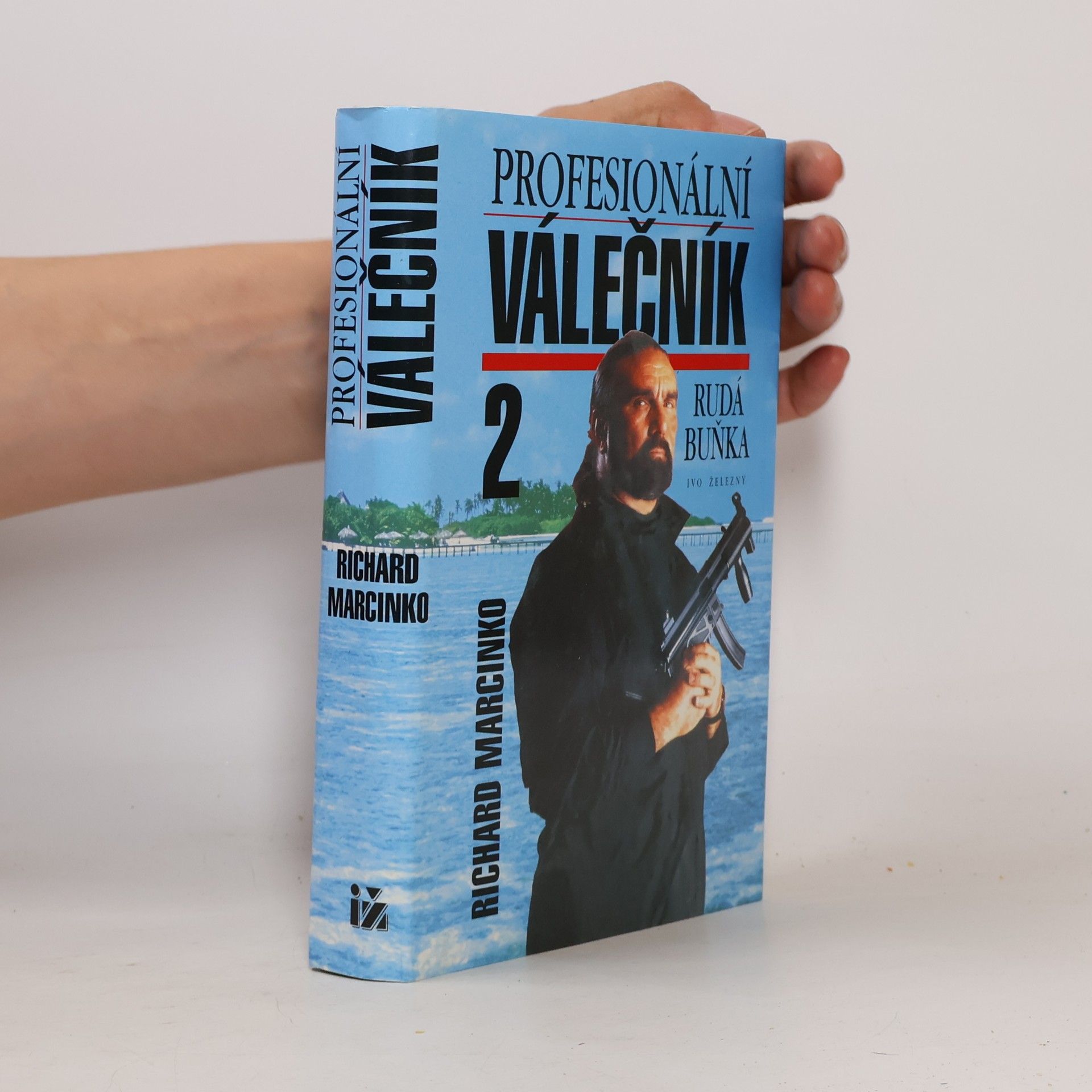 Richard Marcinko Profesionální válečník 2. Rudá buňka