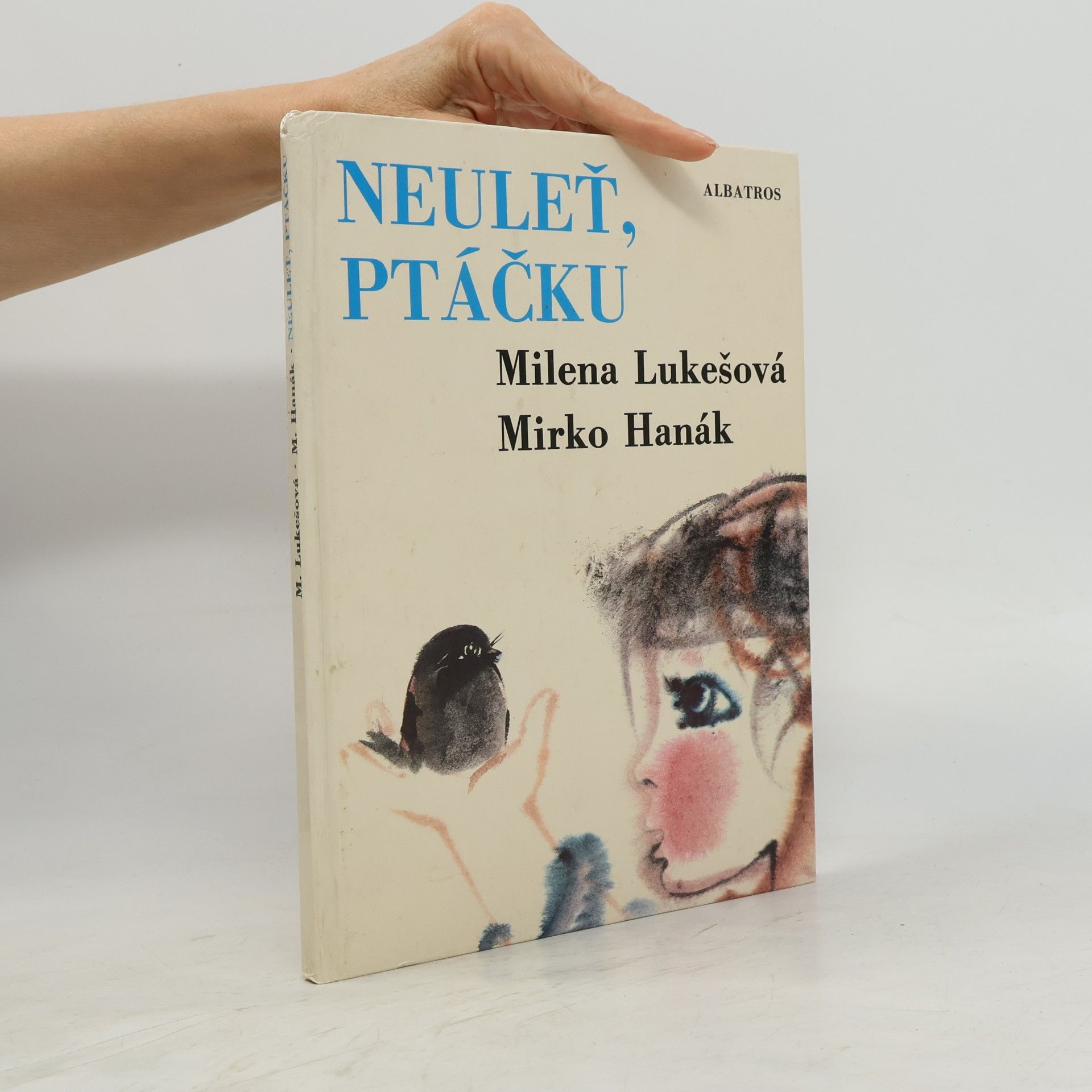 Milena Lukešová Neuleť, ptáčku