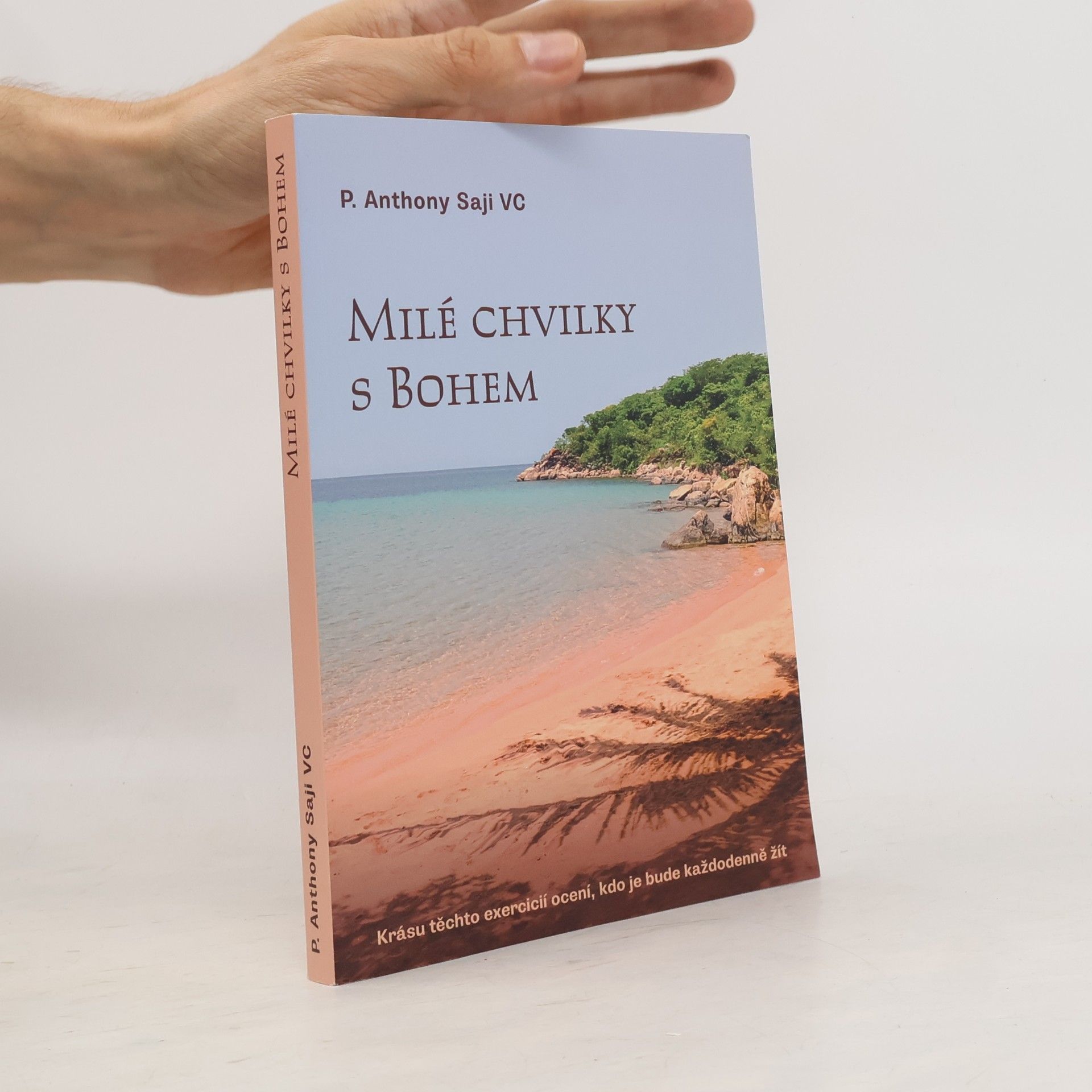 P. Anthony Saji Milé chvilky s Bohem