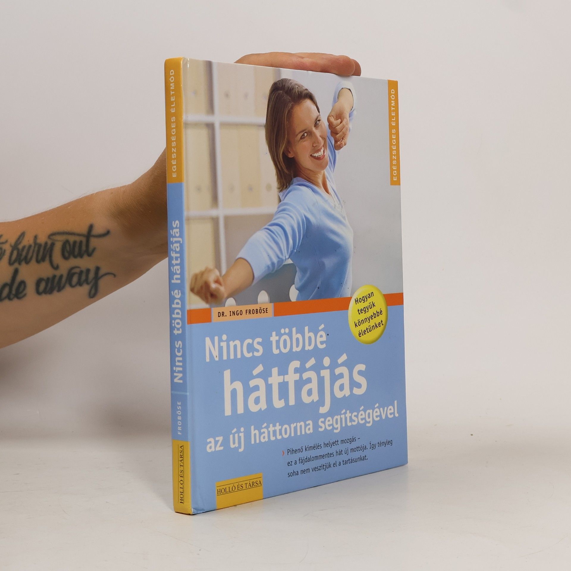 Életmód Fájdalommentes Nincs többé hátfájás
