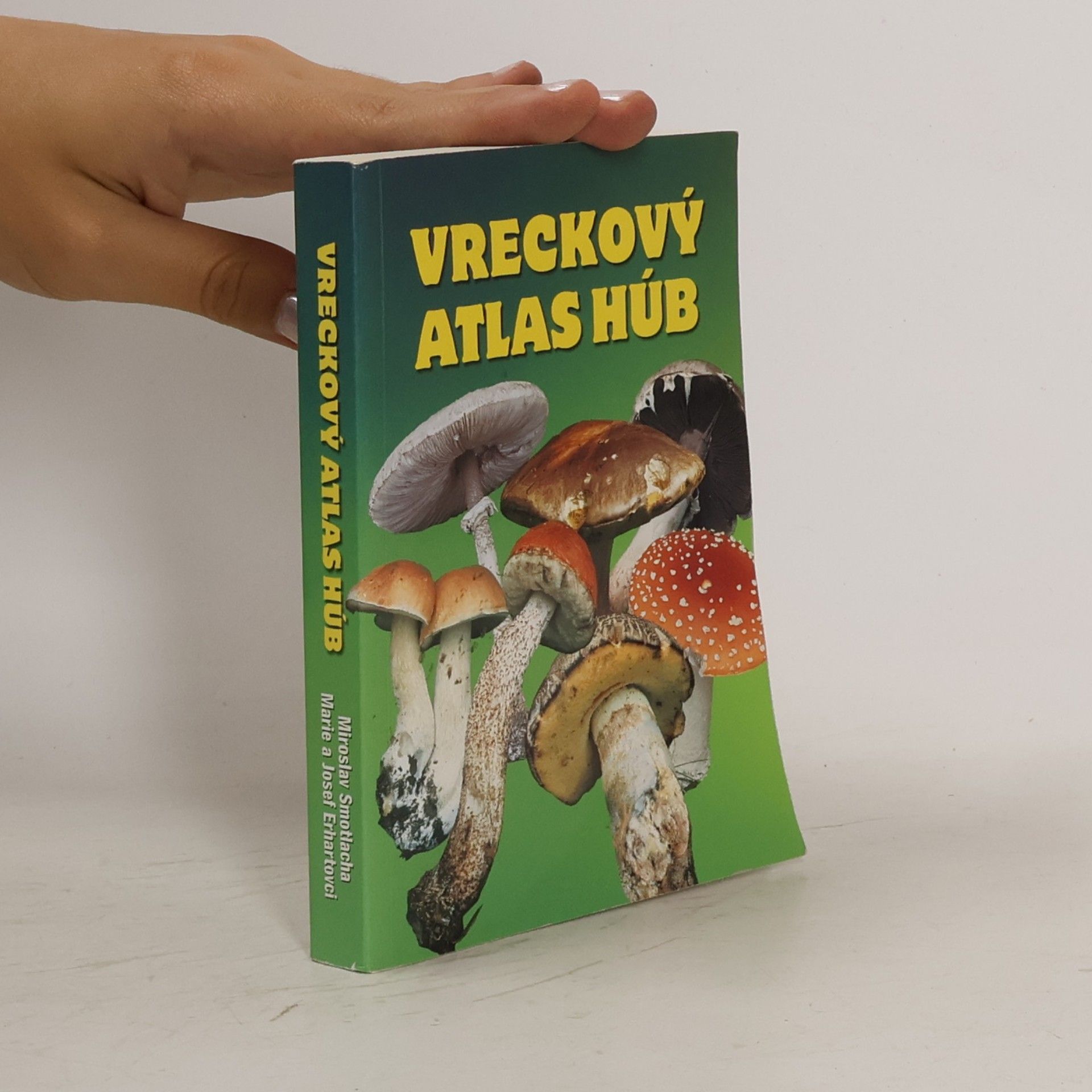 Miroslav Smotlacha Vreckový atlas húb