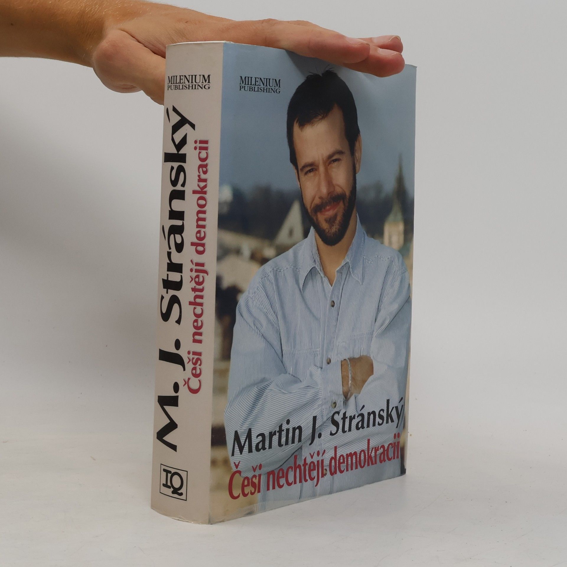 Martin Jan Stránský Češi nechtějí demokracii