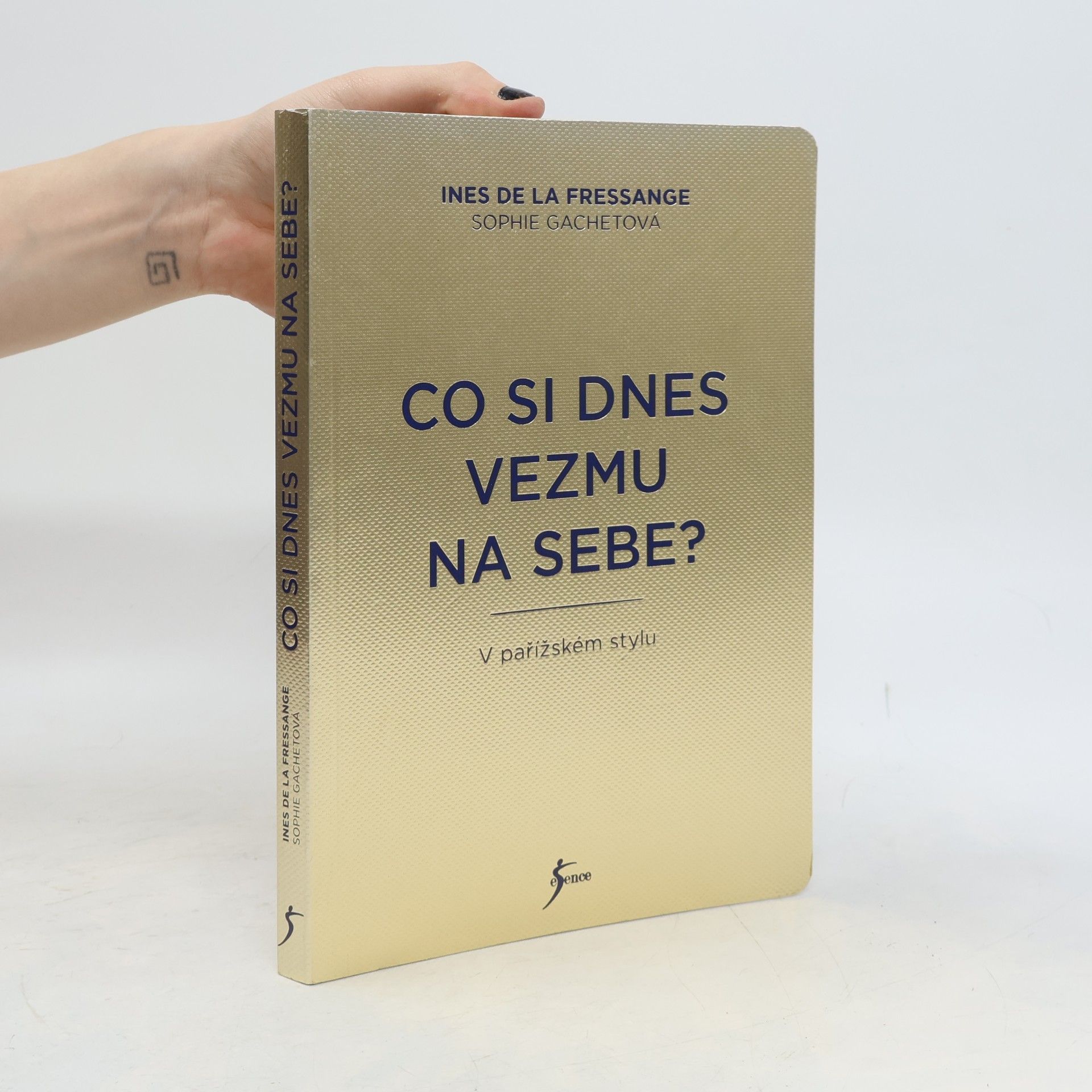 Ine s. de La Fressange Co si dnes vezmu na sebe?