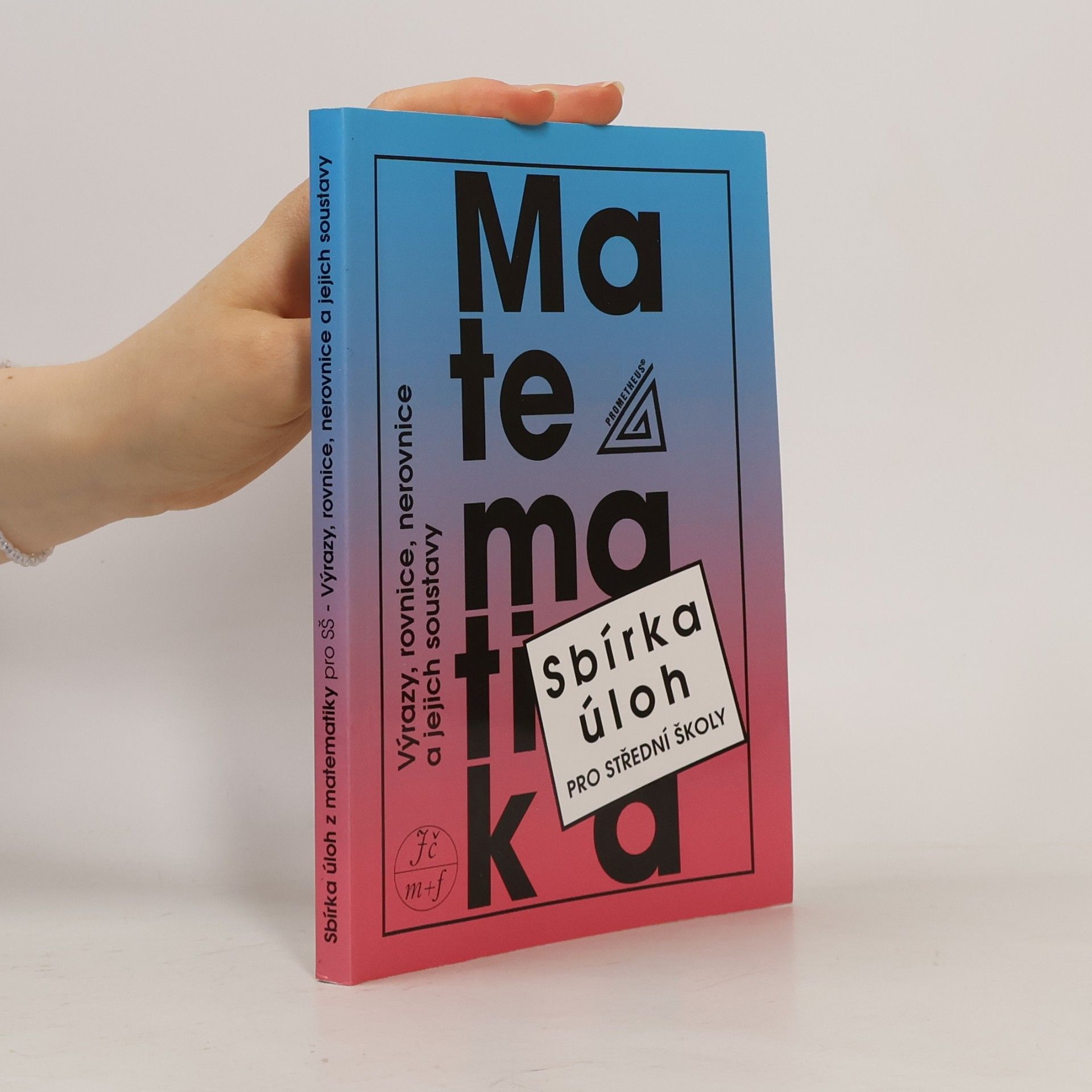 František Janeček Sbírka úloh z matematiky pro střední školy