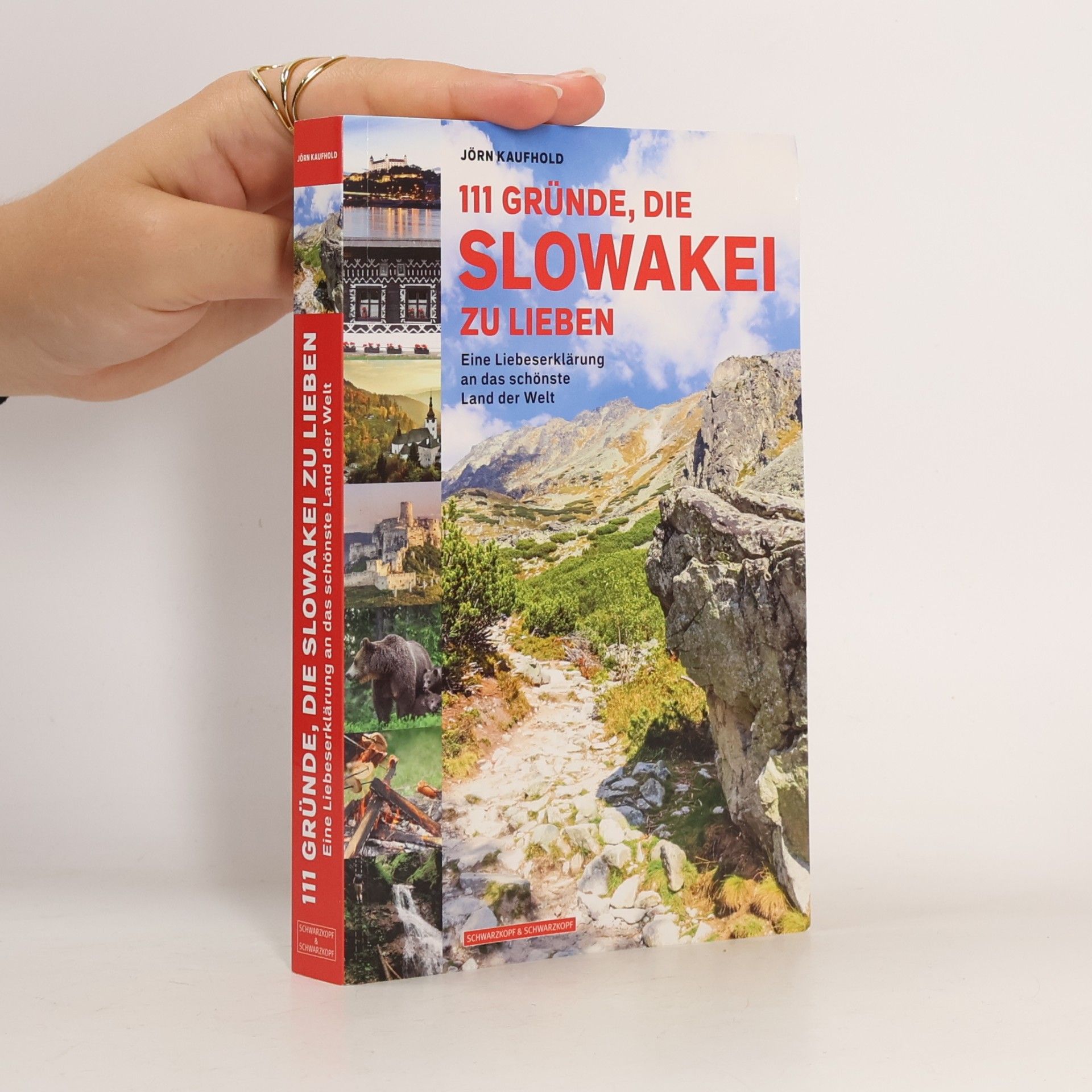 Jörn Kaufhold 111 Gründe, die Slowakei zu lieben