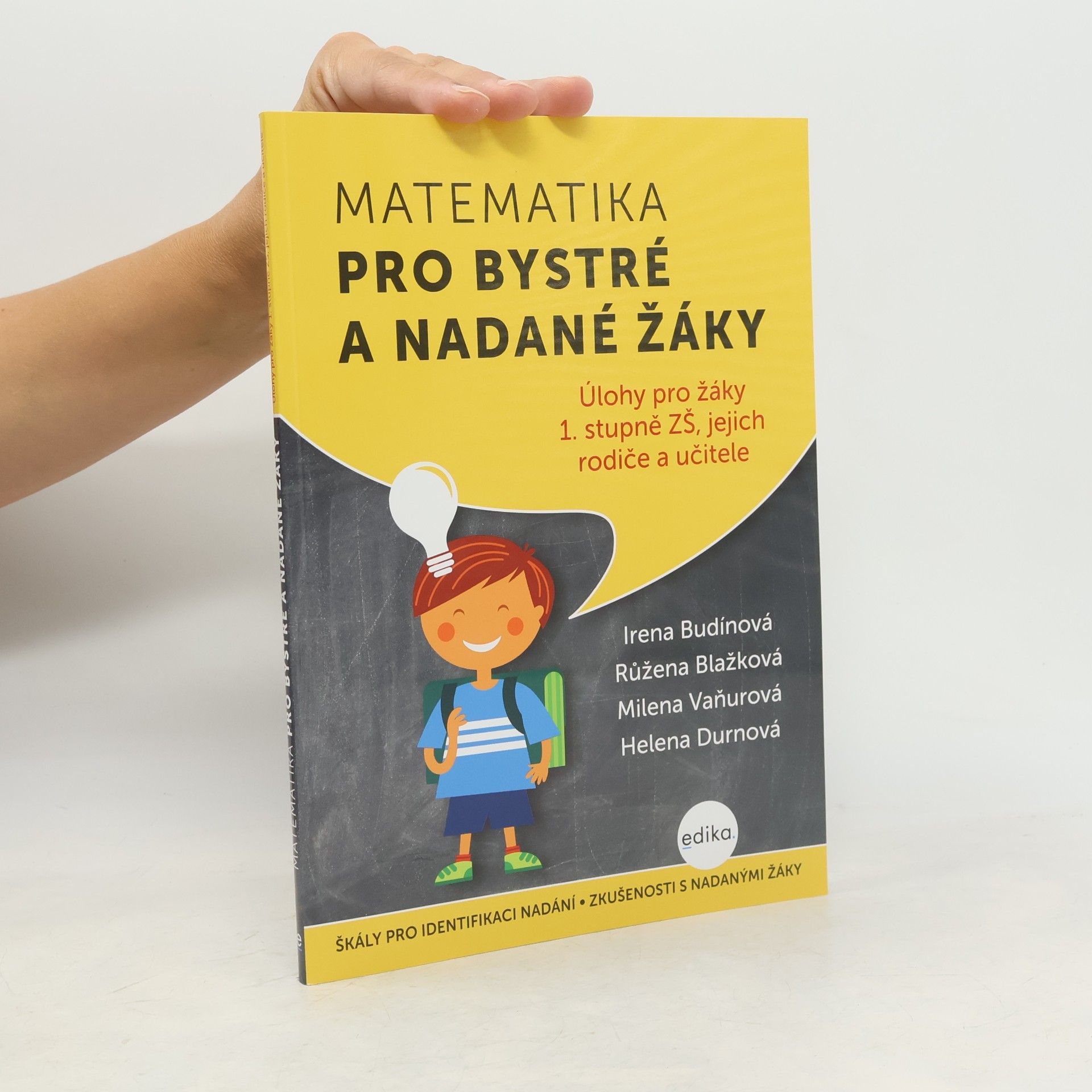 Kolektiv autorů Matematika pro bystré a nadané žáky : úlohy pro žáky 1. stupně ZŠ