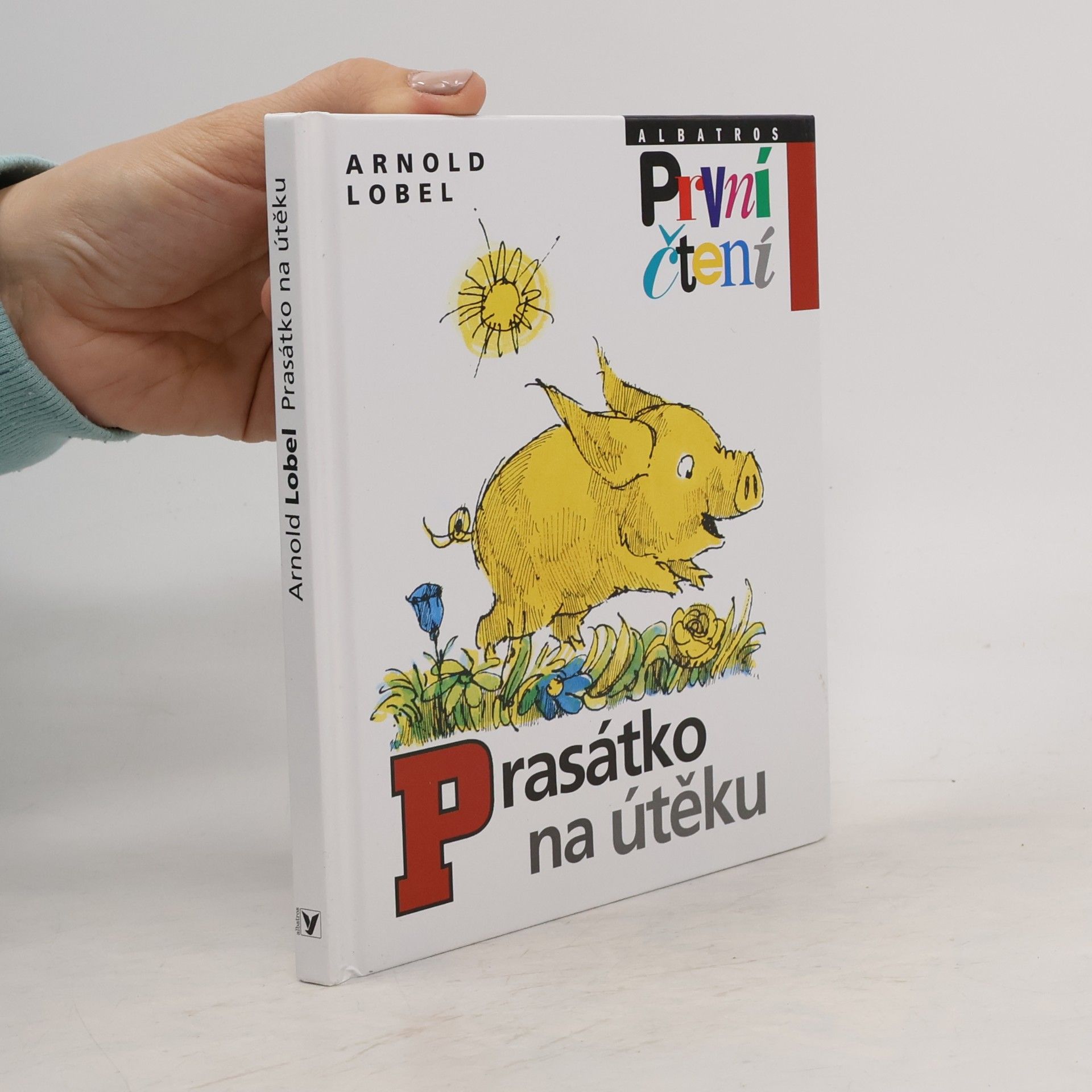 Arnold Lobel Prasátko na útěku