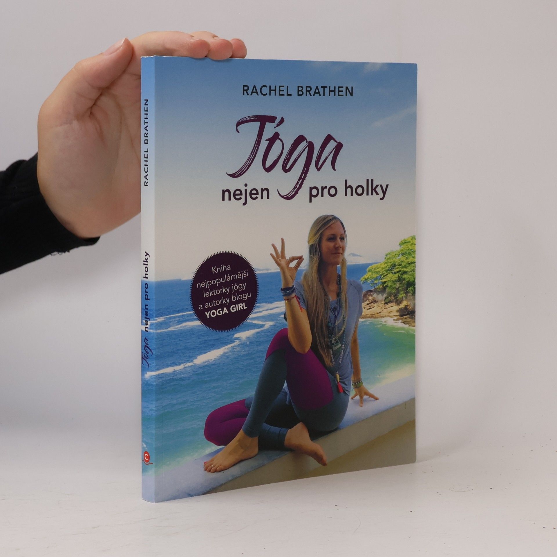Rachel Brathen Jóga nejen pro holky