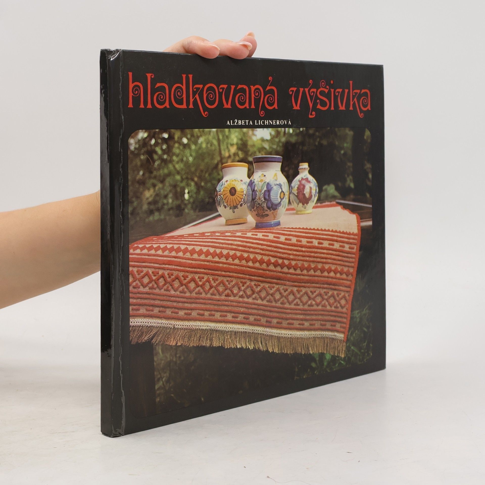 Alžbeta Lichnerová Hladkovaná výšivka