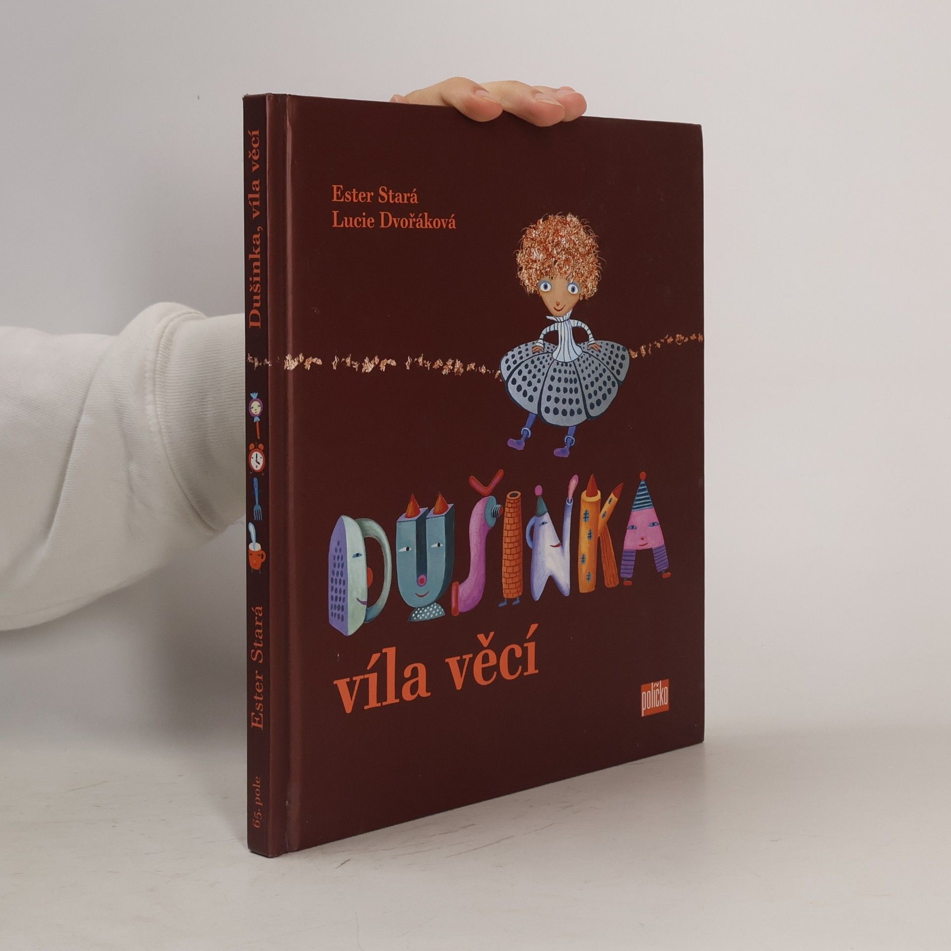 Dušinka, víla věcí