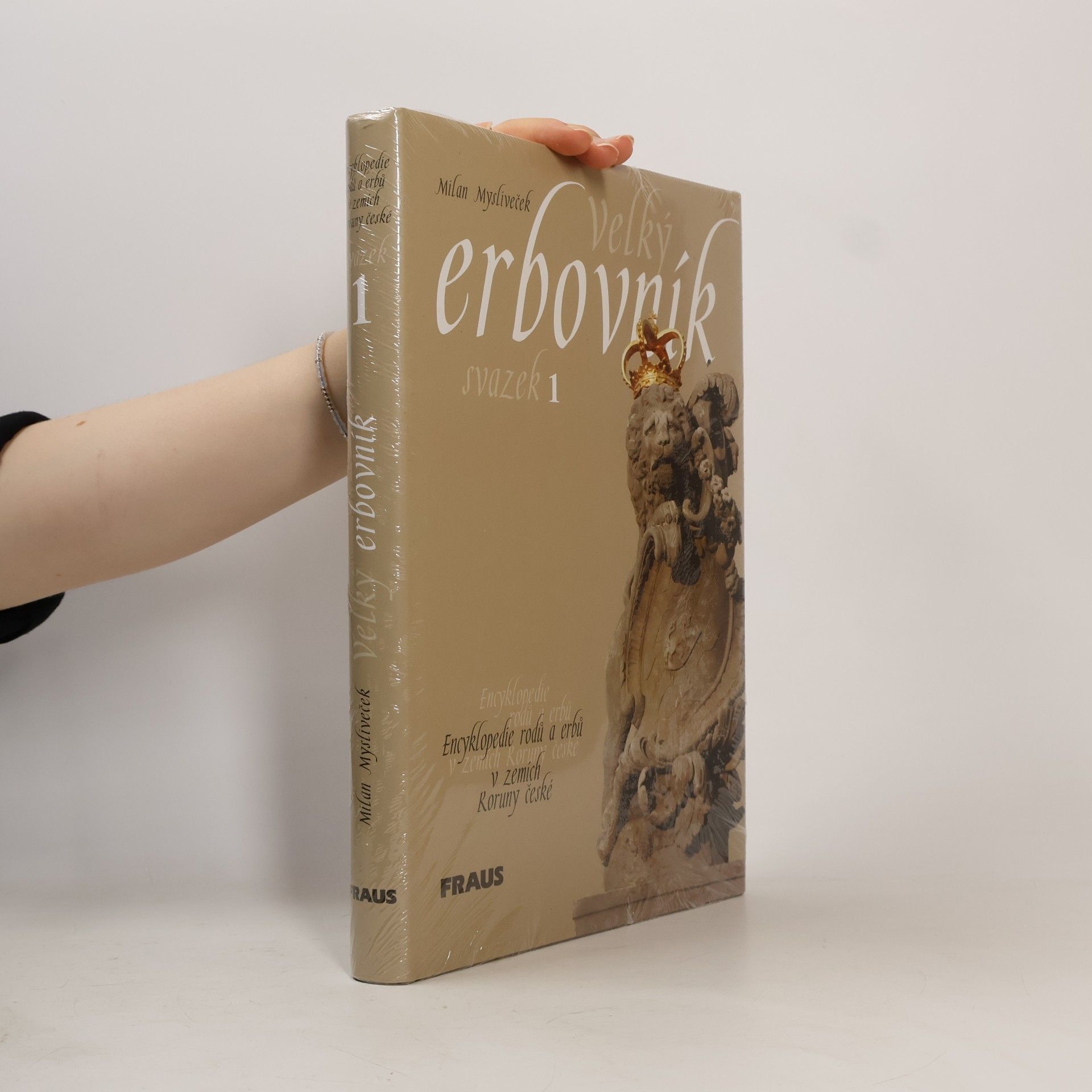 Milan Mysliveček Velký erbovník Encyklopedie rodů a erbů v zemích Koruny české. Svazek 1
