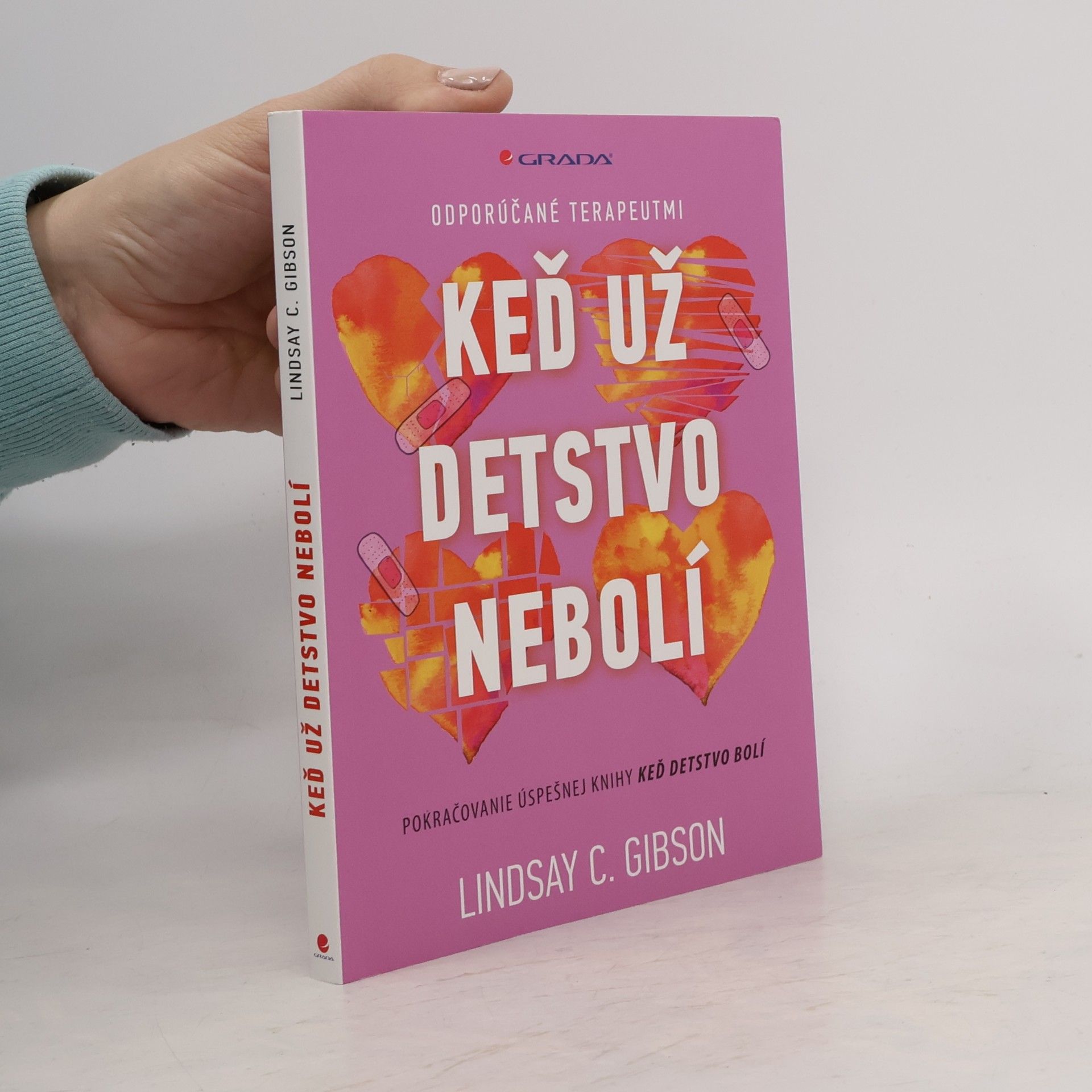 C. Lindsay Gibson Keď už detstvo nebolí