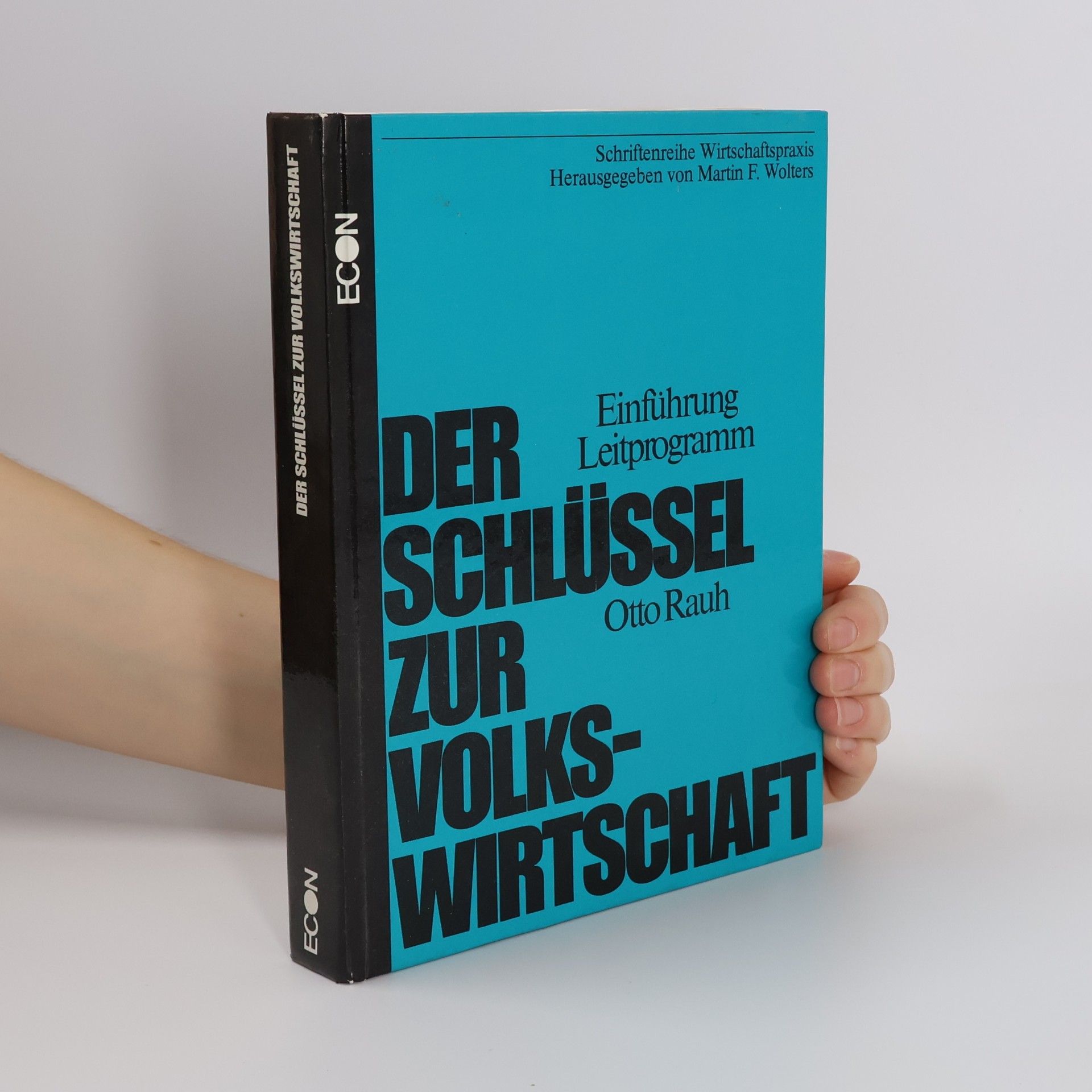 Der Schlüssel zur Volkswirtschaft