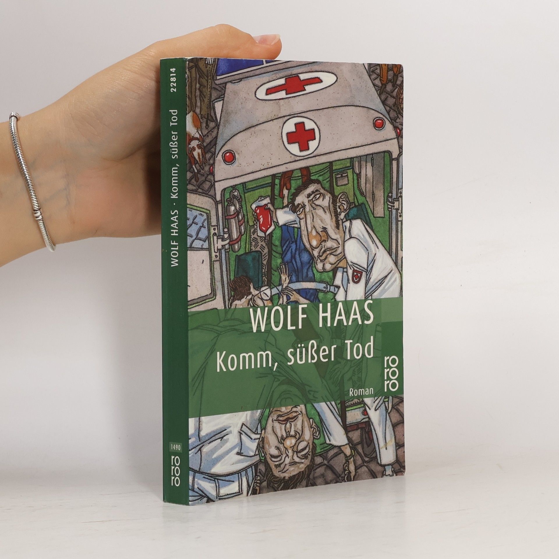 Wolf Haas Komm, süßer Tod