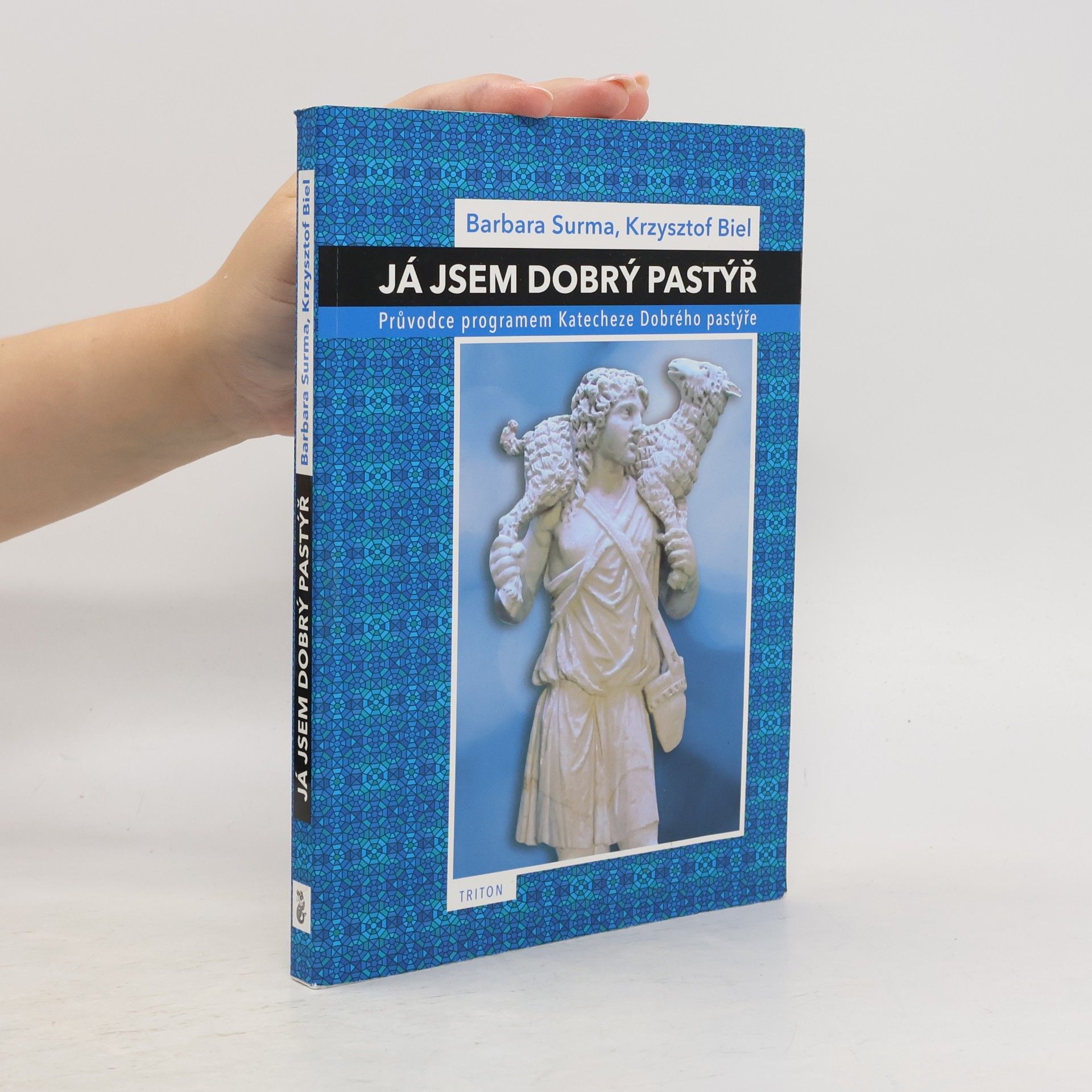 Krysztof Biel Já jsem Dobrý pastýř