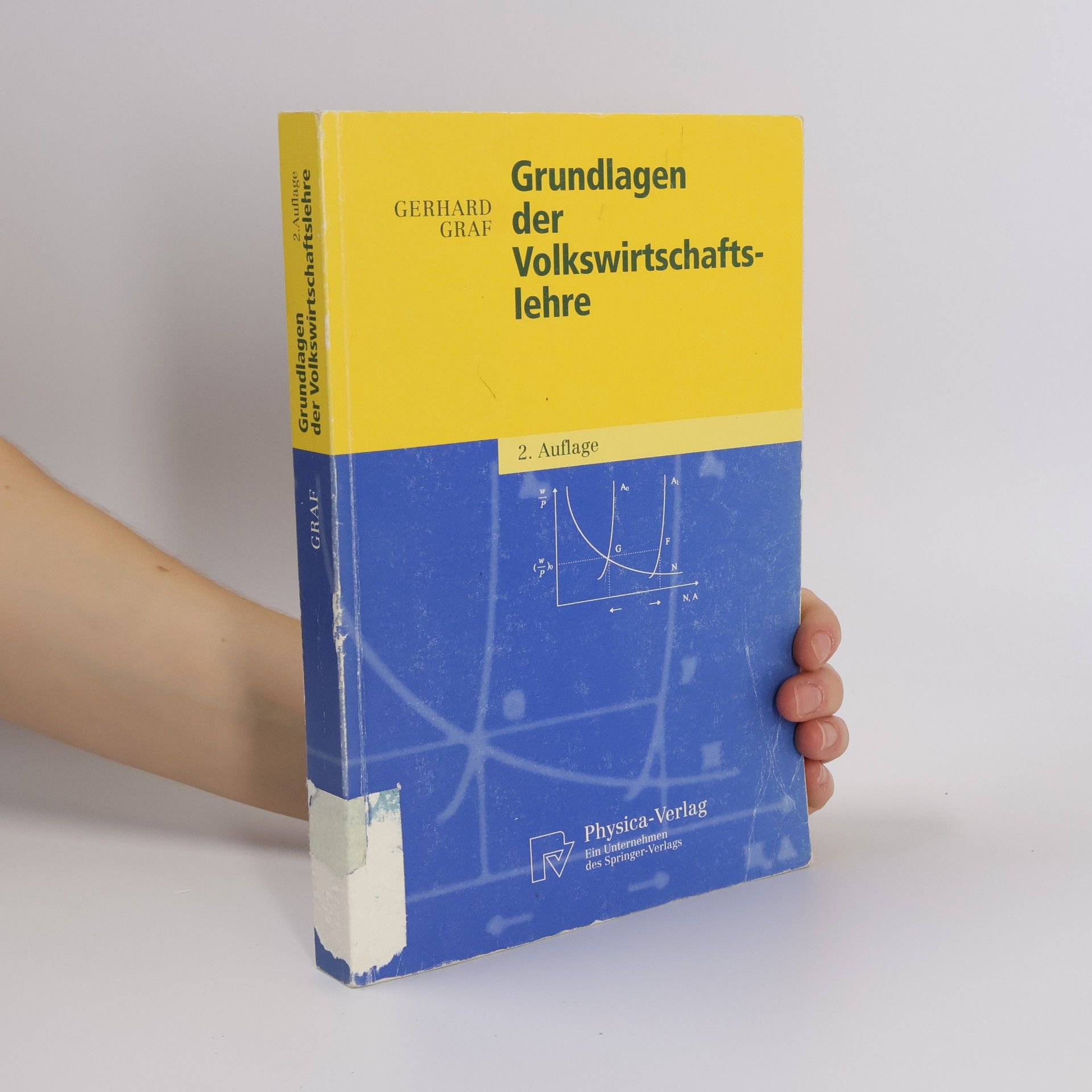 Gerhard Gräf Physica-Lehrbuch: Grundlagen der Volkswirtschaftslehre - 2. Auflage