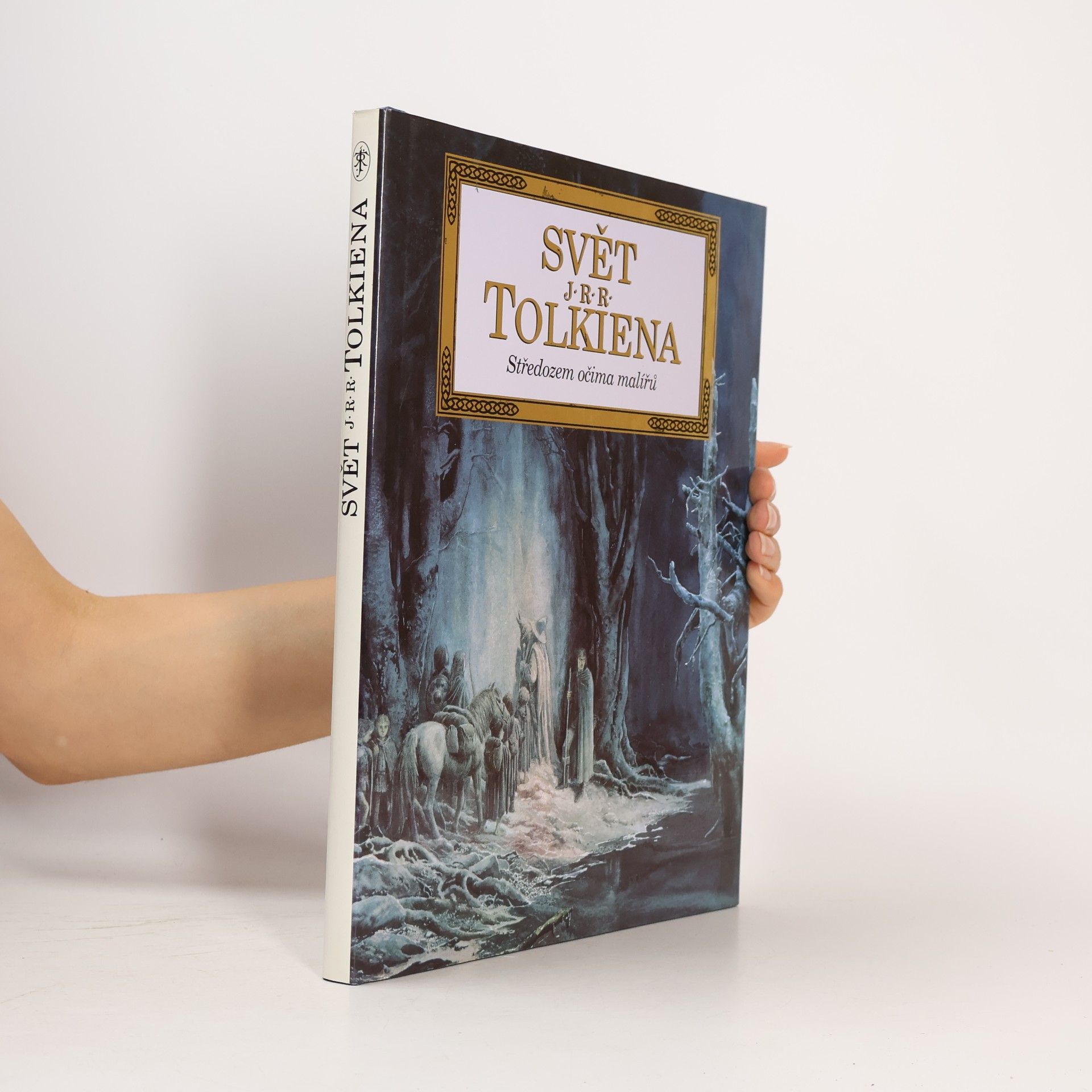 Carol Emery Phenix Svět J.R.R. Tolkiena. Středozem očima malířů