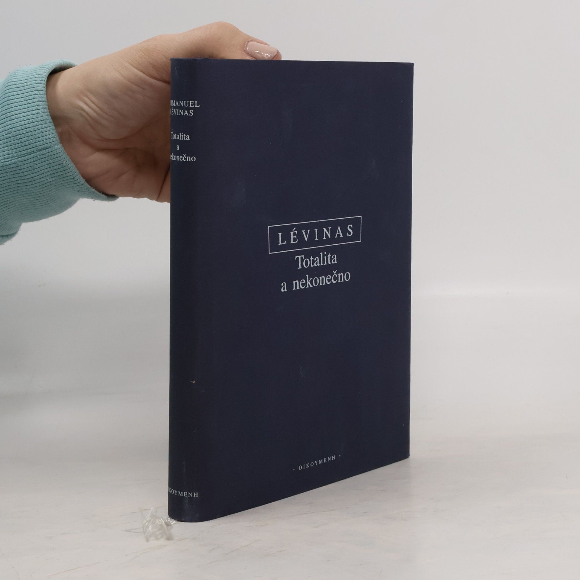 Emmanuel Lévinas Totalita a nekonečno
