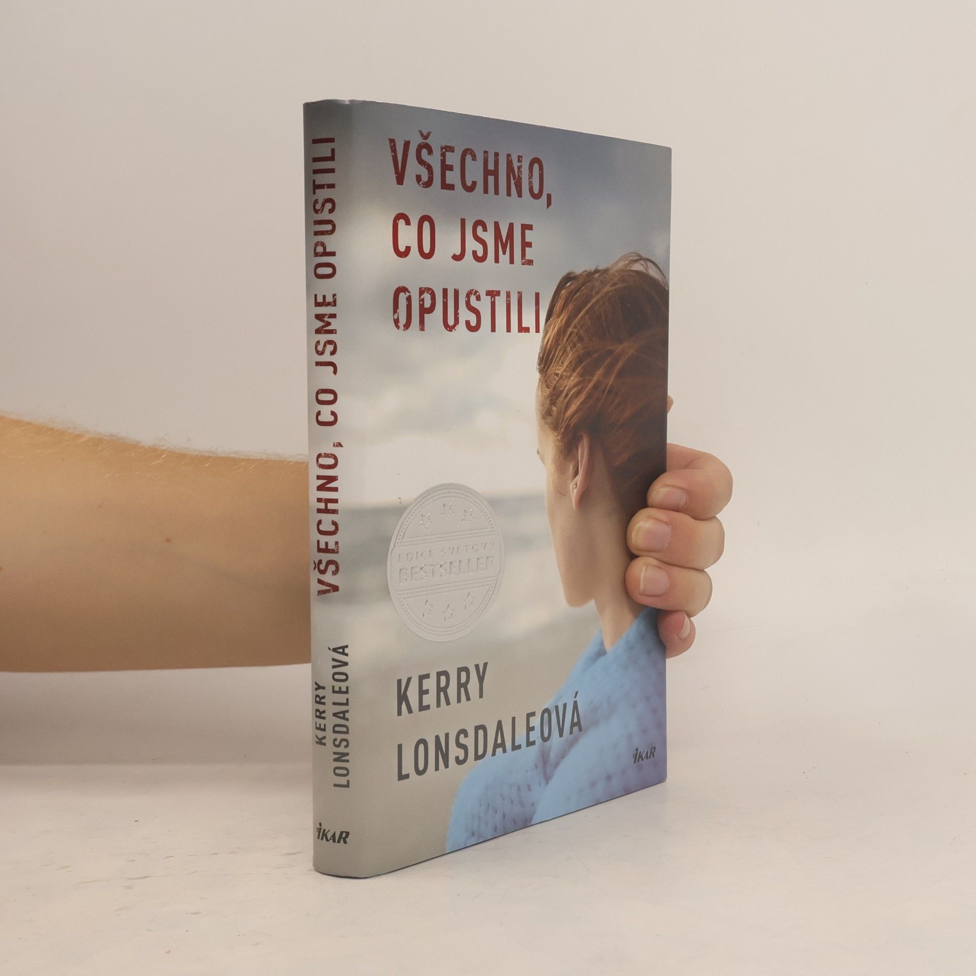 Kerry Lonsdale Všechno, co jsme opustili