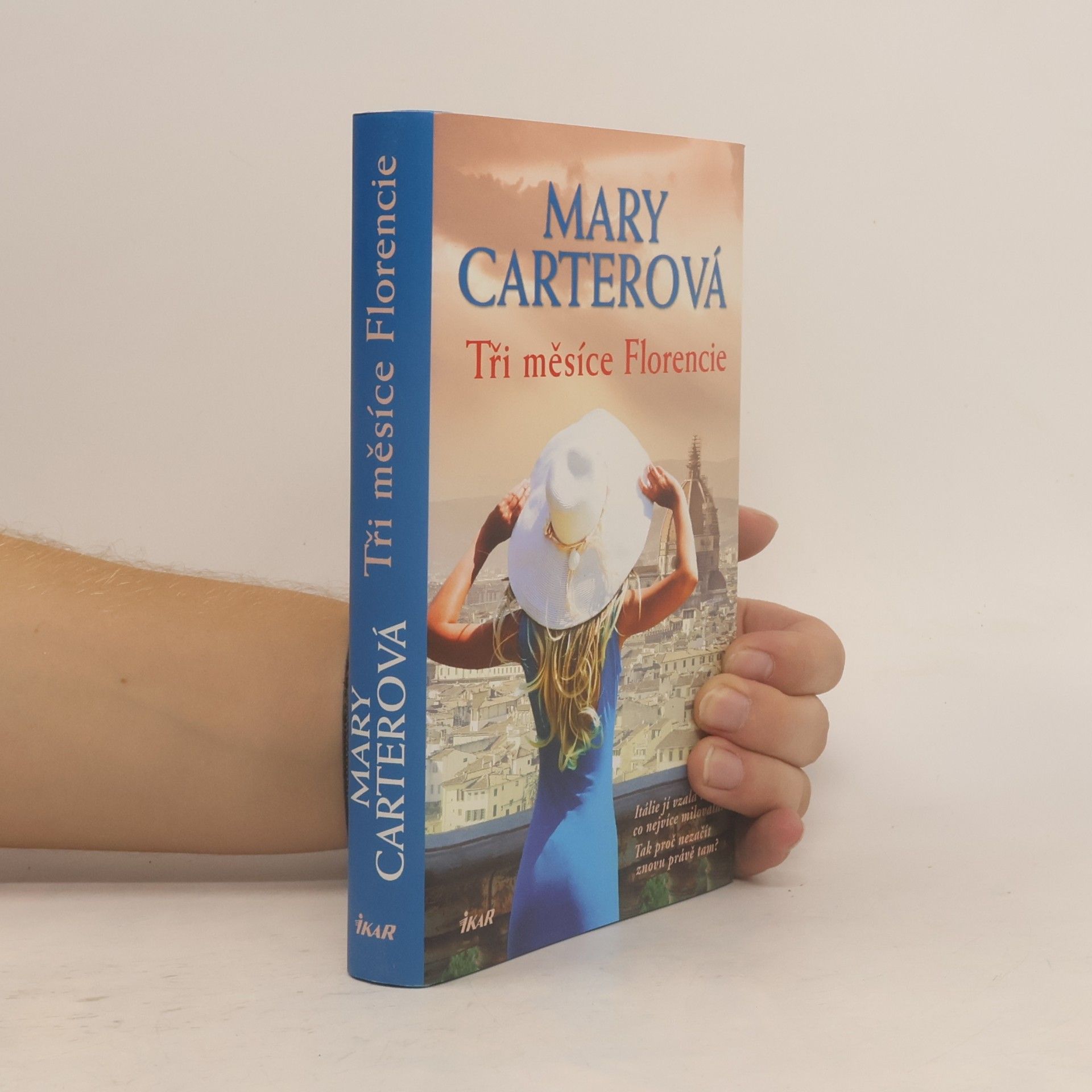 Mary Carter Tři měsíce Florencie