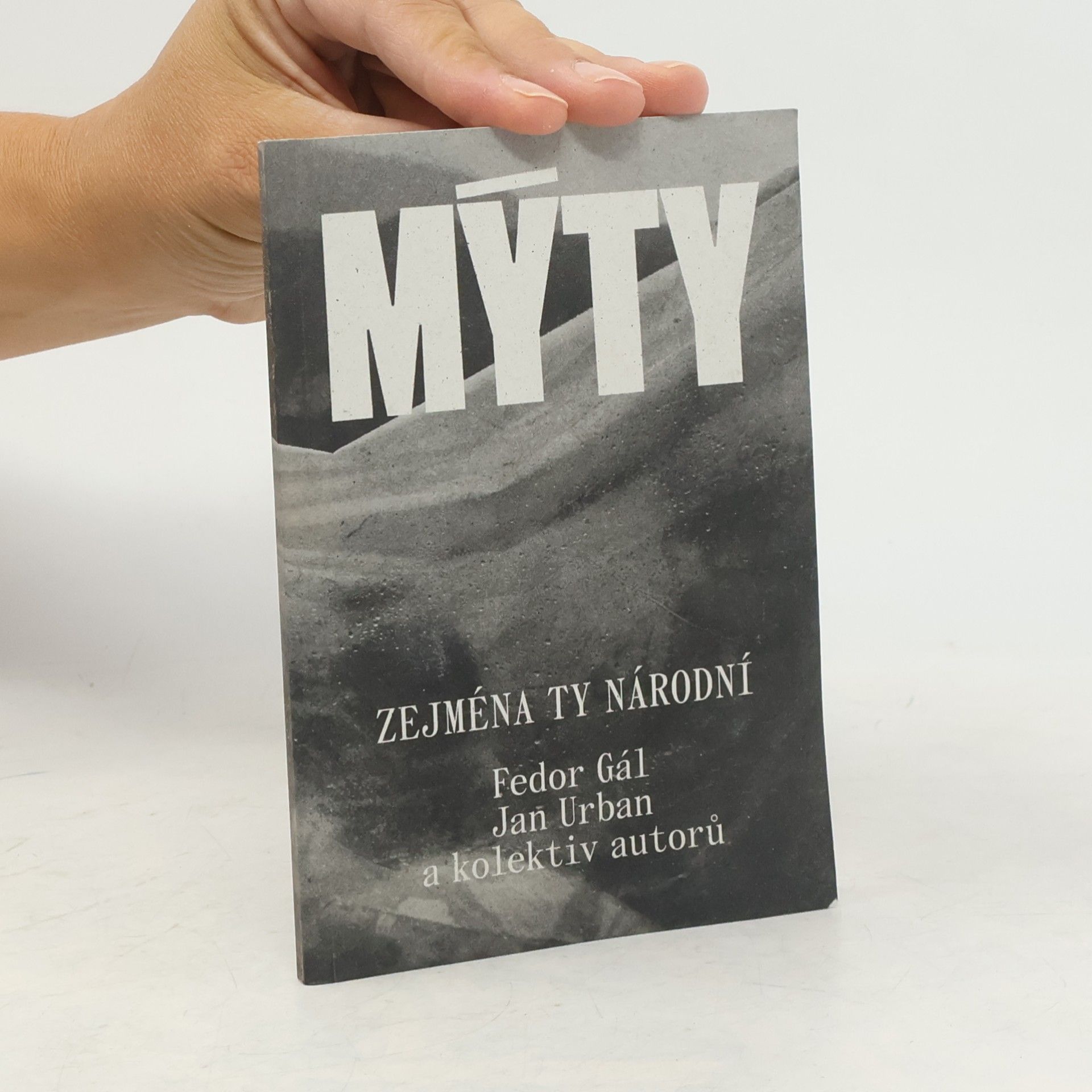 Kolektiv autorů Mýty. Zejména ty národní
