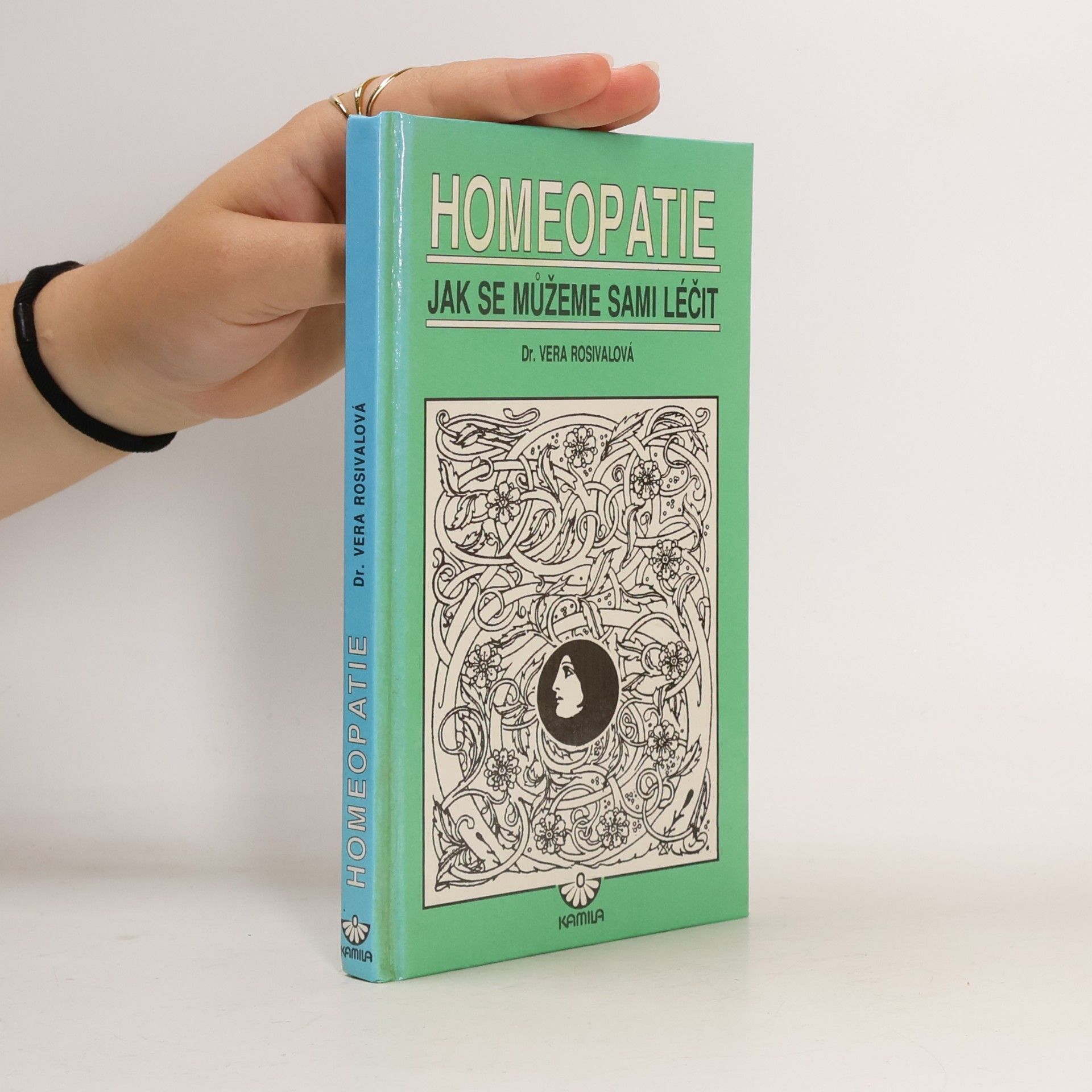 Vera Rosival Homeopatie: Jak se můžeme sami léčit