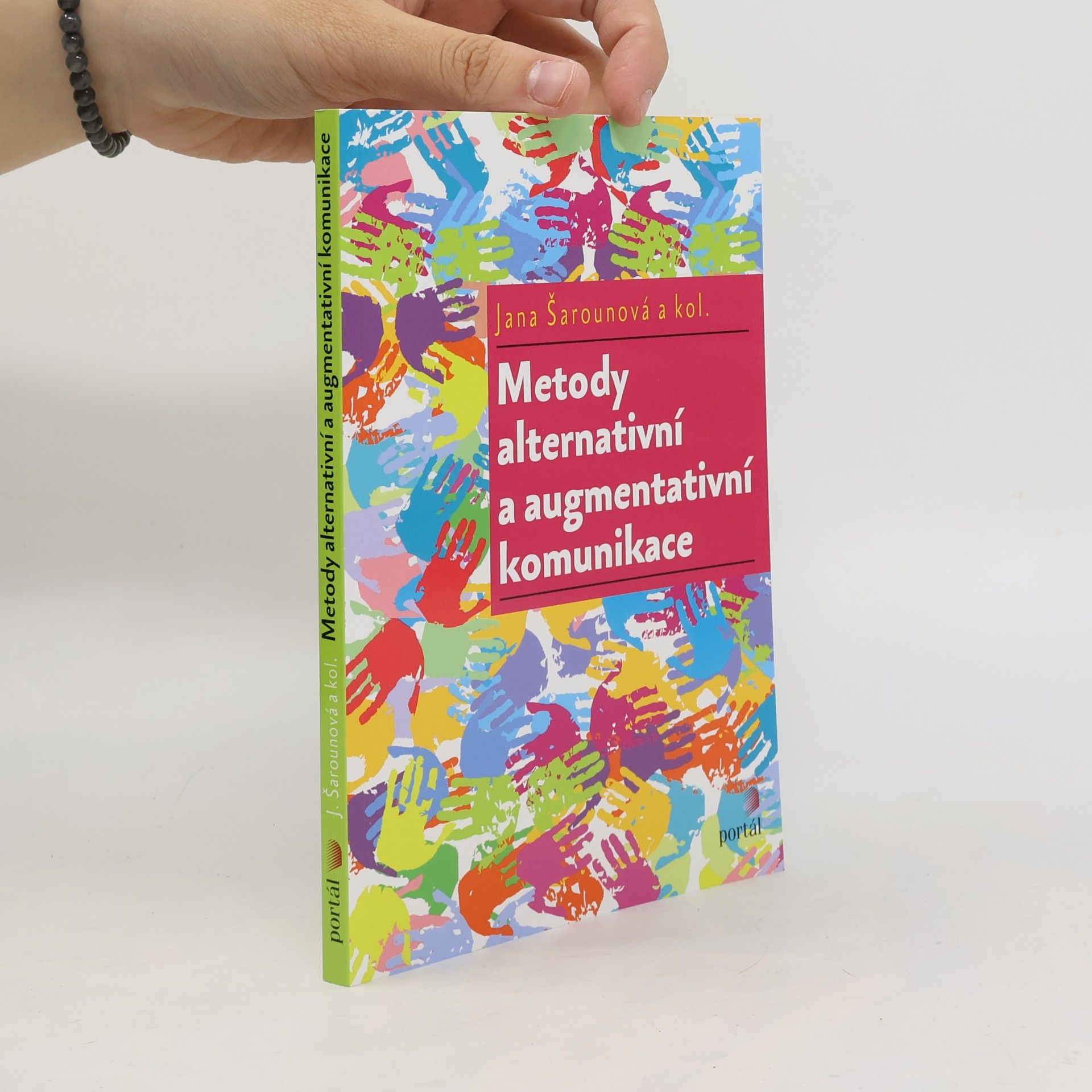 Jana Šarounová Metody alternativní a augmentativní komunikace