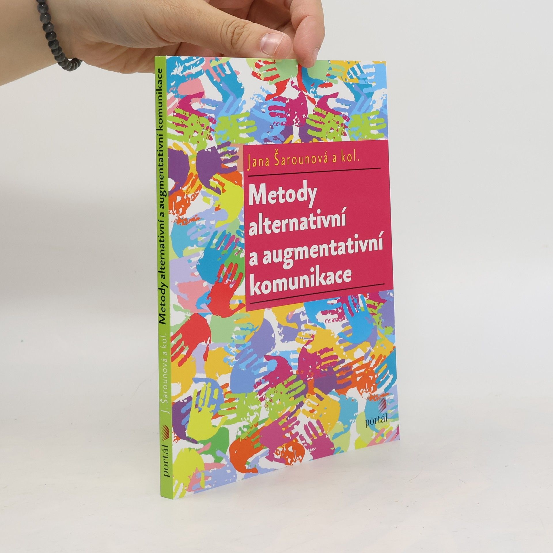 Jana Šarounová Metody alternativní a augmentativní komunikace