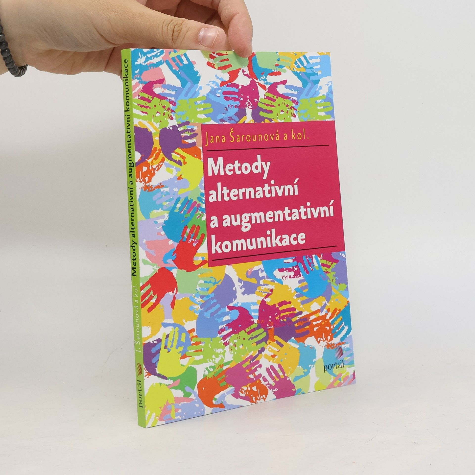 Jana Šarounová Metody alternativní a augmentativní komunikace