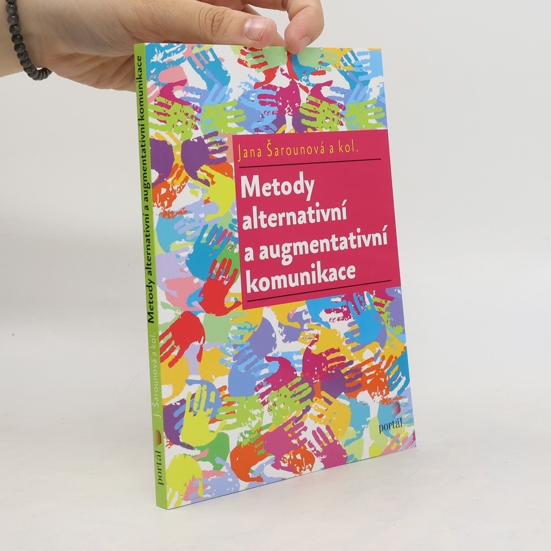 Jana Šarounová Metody alternativní a augmentativní komunikace