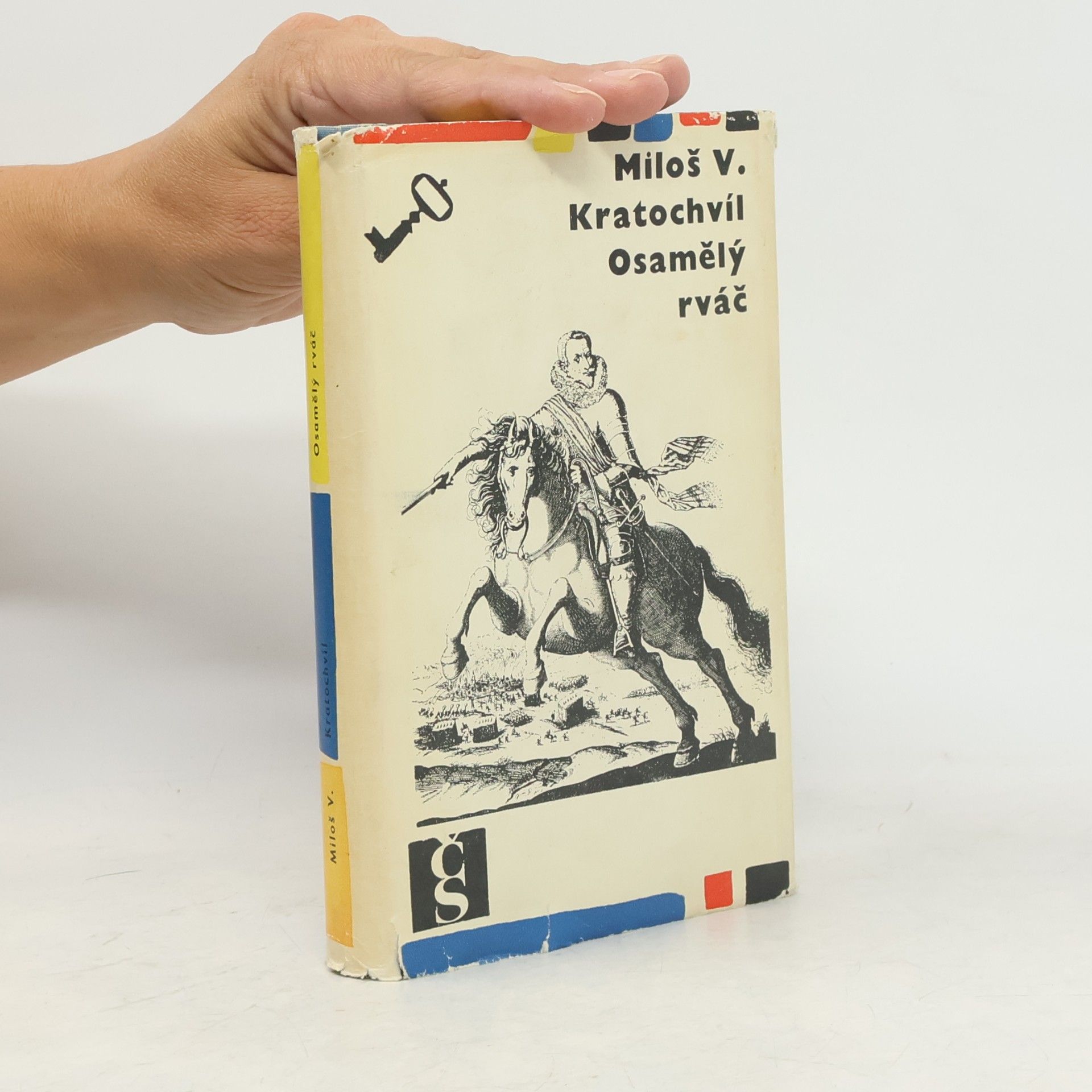 Miloš Václav Kratochvíl Osamělý rváč