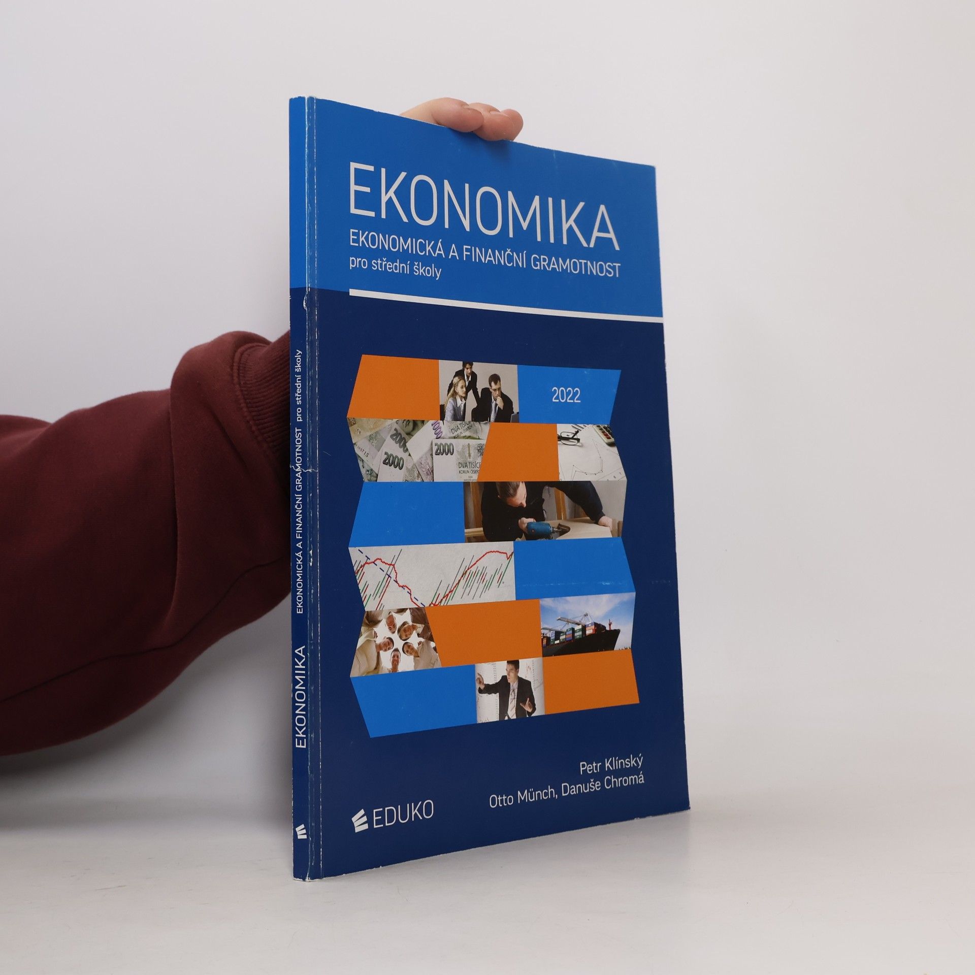 Petr Klínský Ekonomika: ekonomická a finanční gramotnost pro střední školy