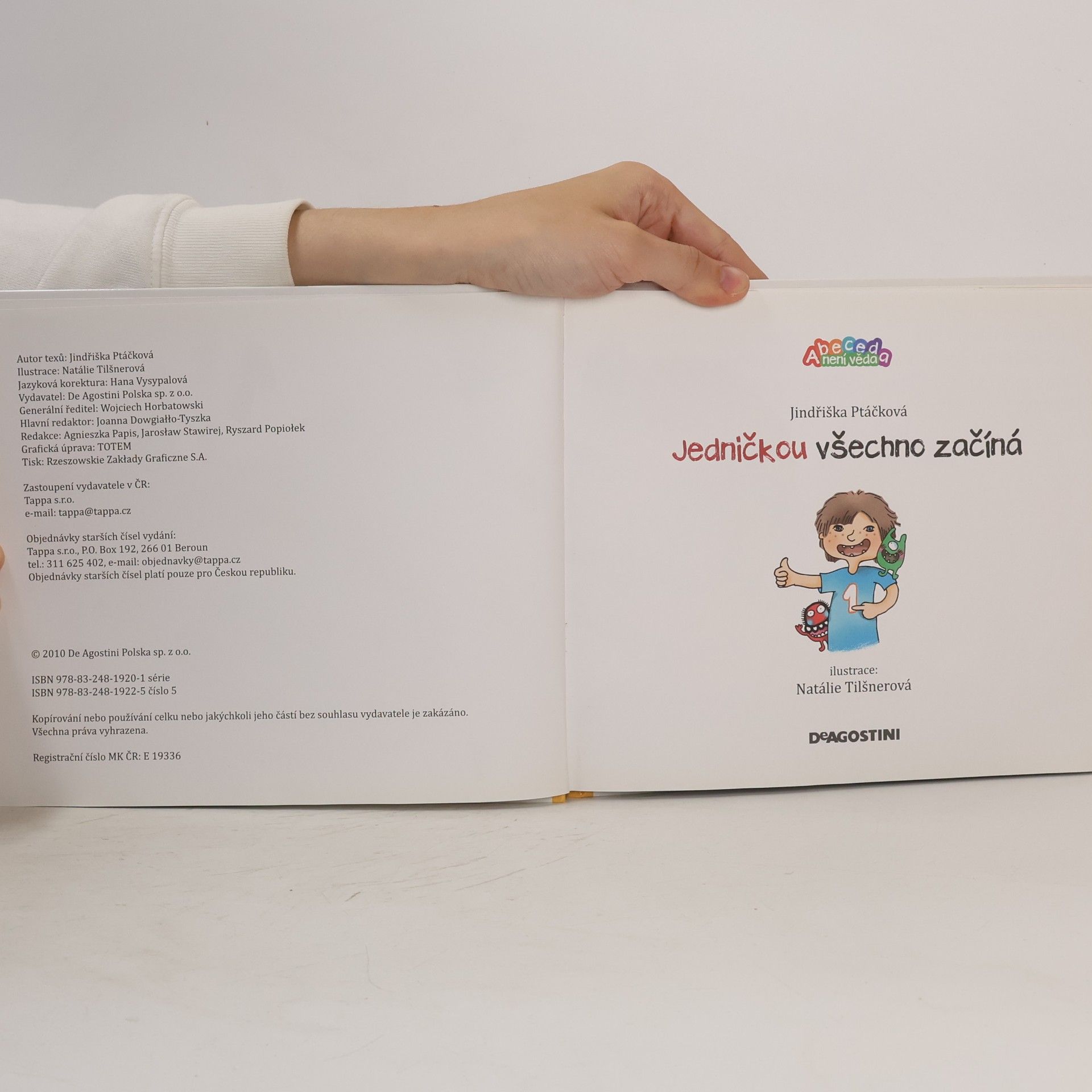 Jindřiška Ptáčková Jedničkou všechno začíná