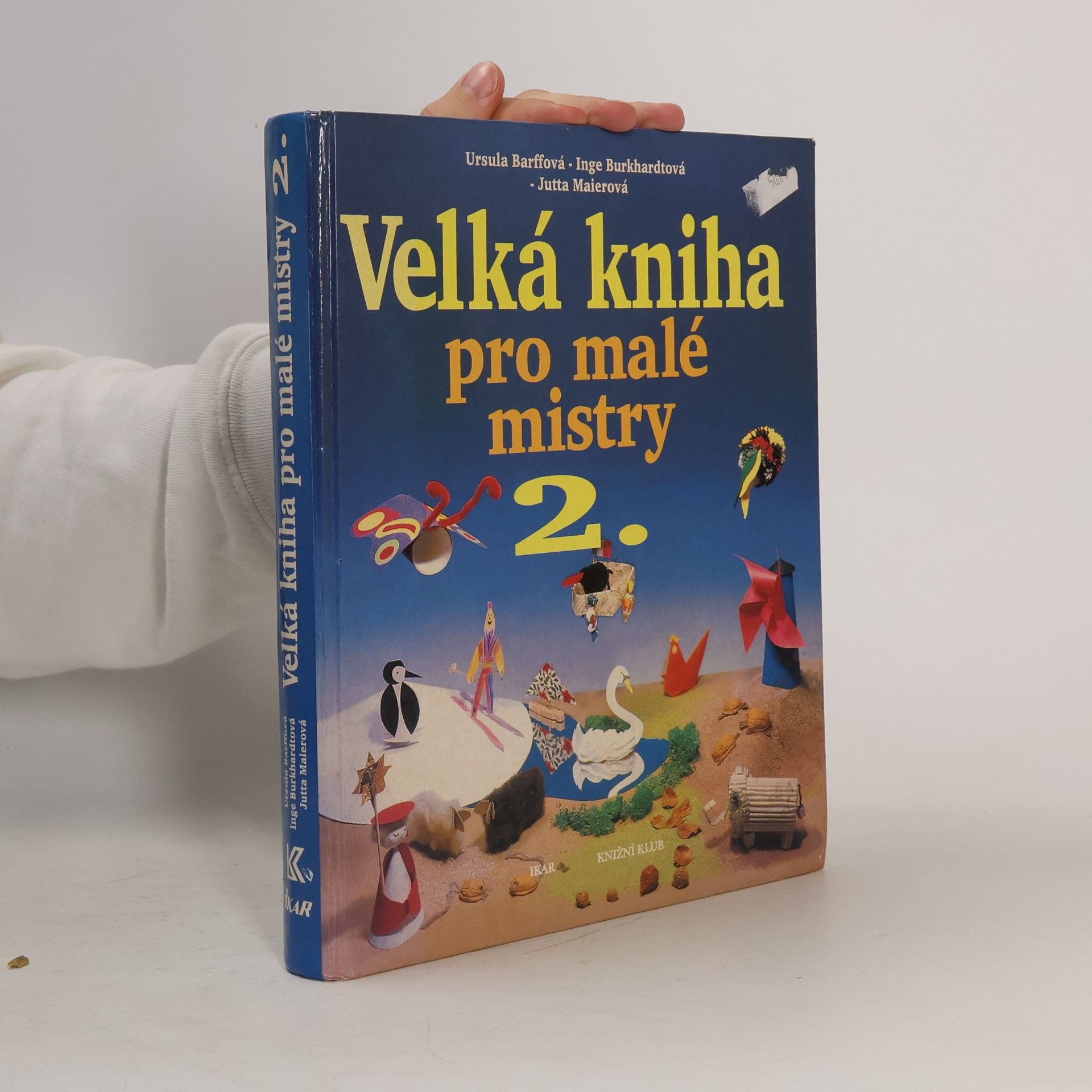Ursula Barff Velká kniha pro malé mistry. 2. díl
