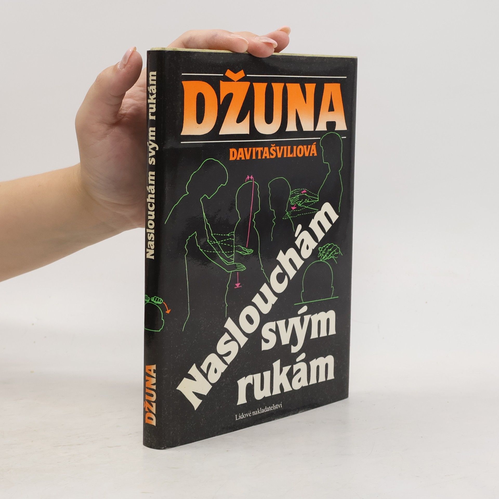 Džuna Davitašvili Naslouchám svým rukám