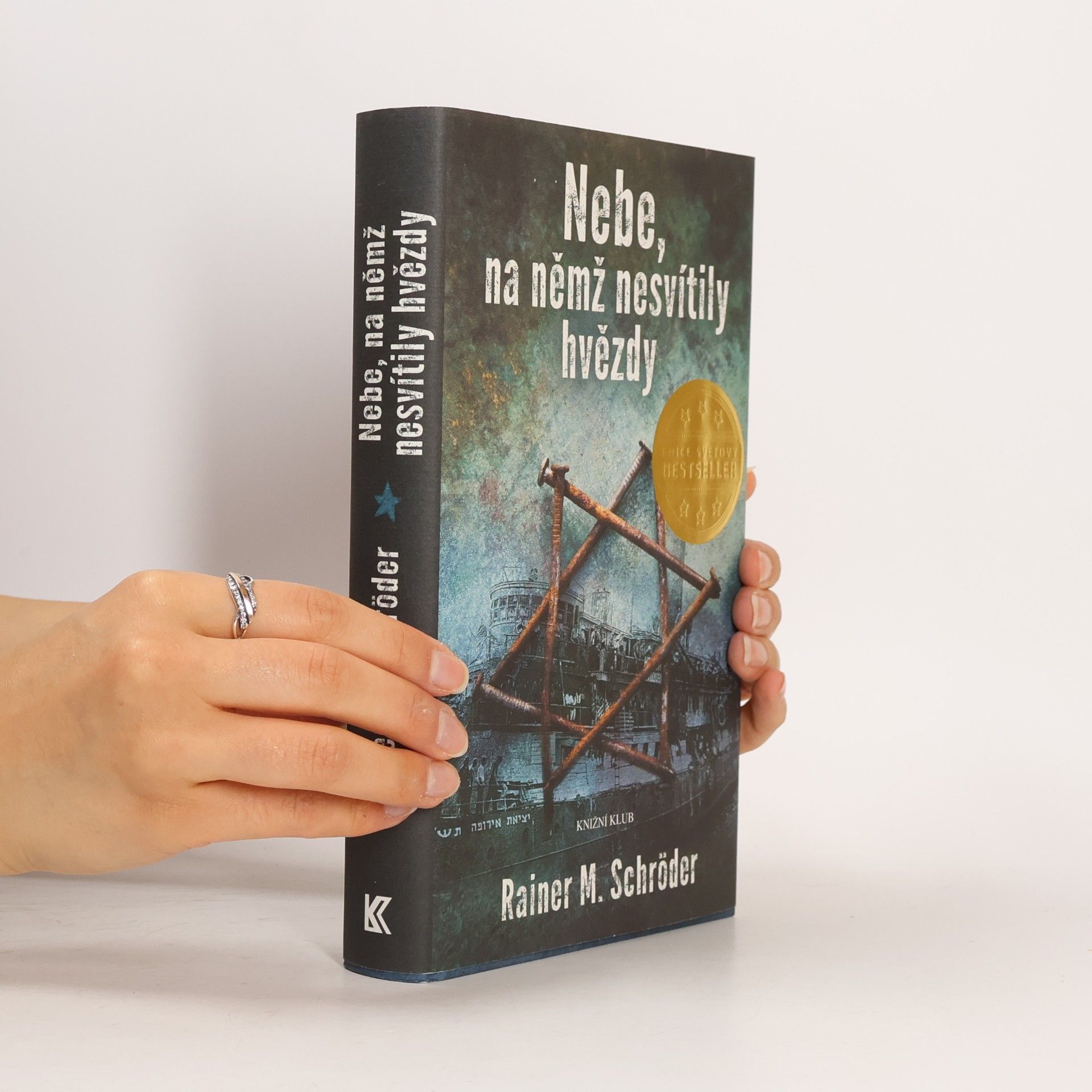 Rainer M. Schröder Nebe, na němž nesvítily hvězdy