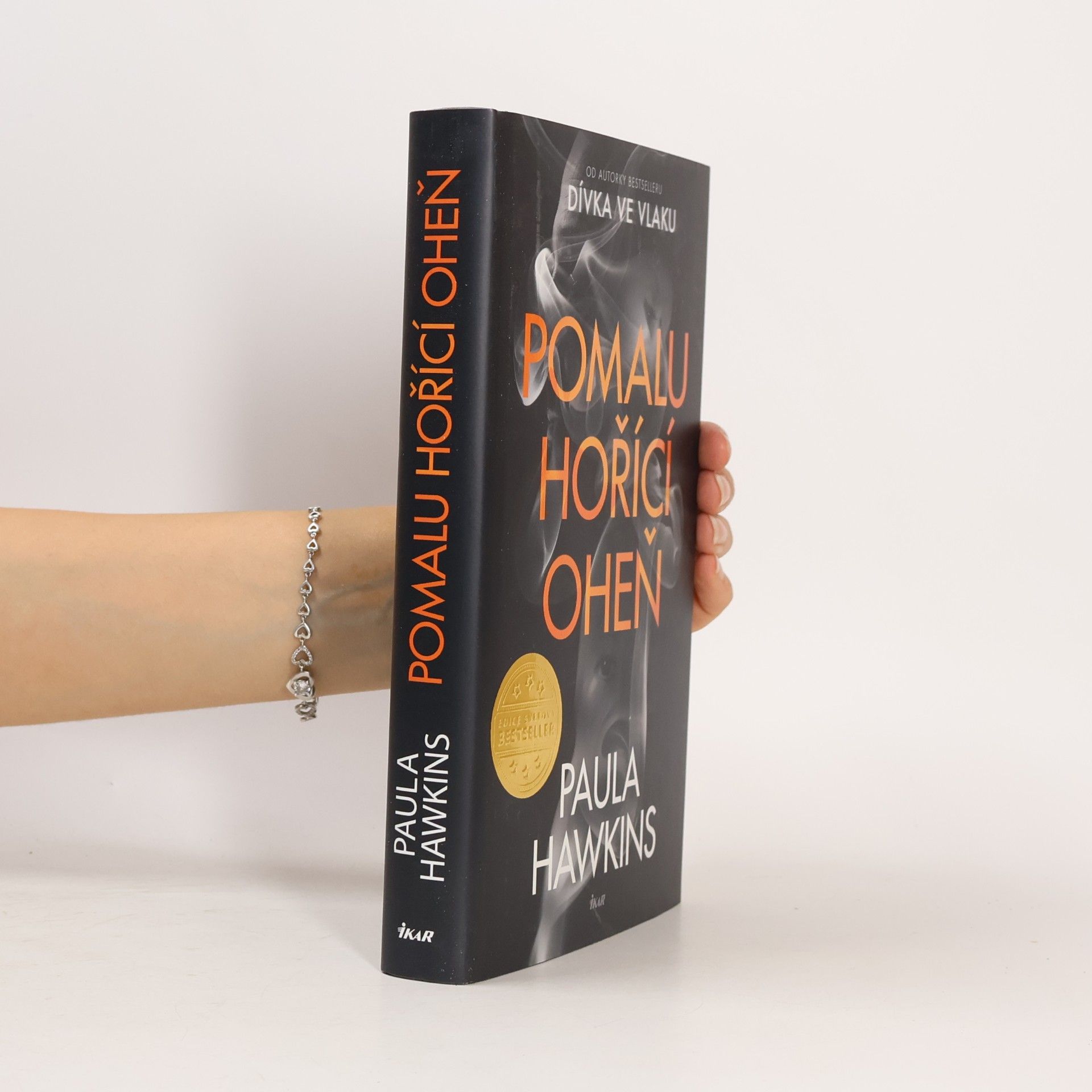 Paula Hawkins Pomalu hořící oheň