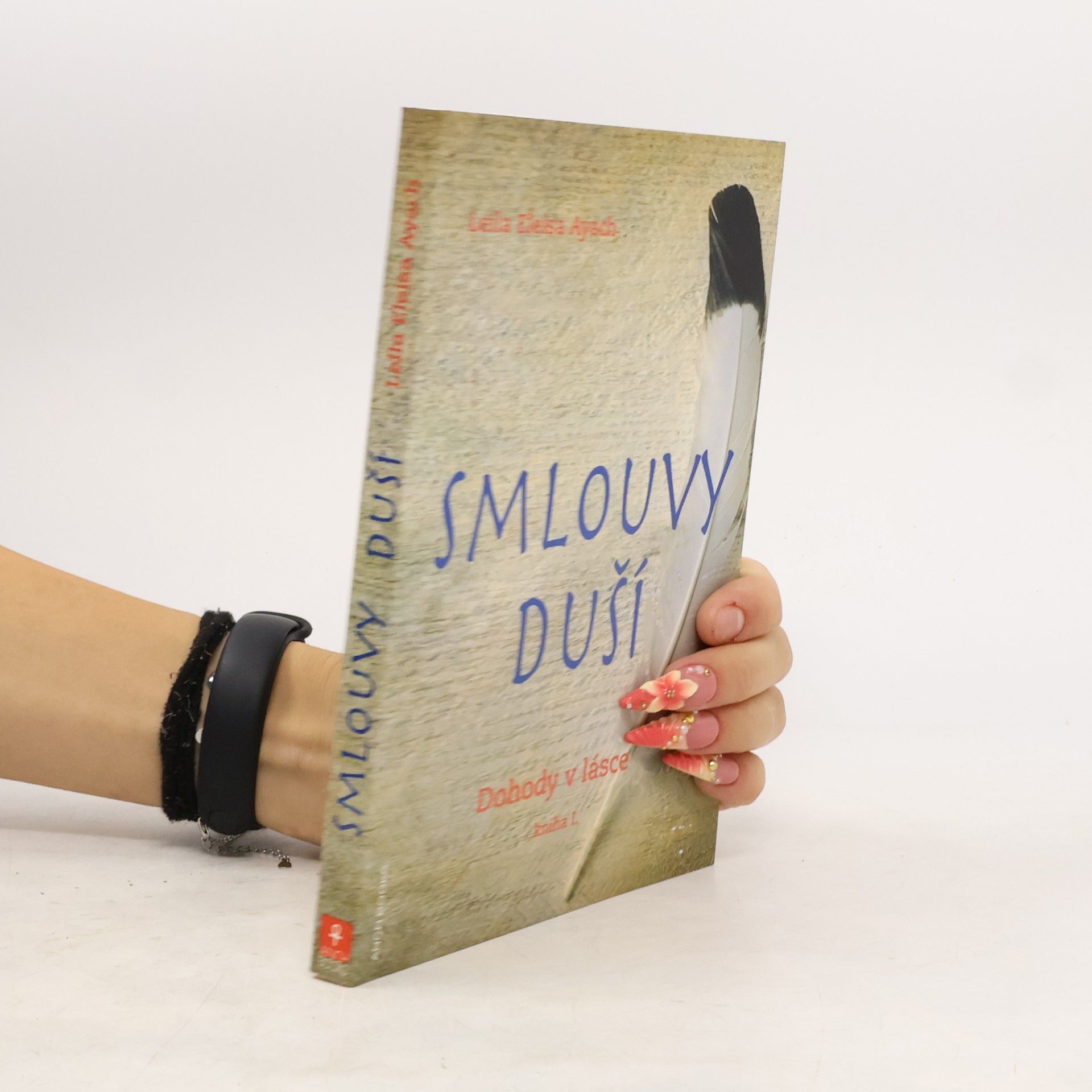 Leila Eleisa Ayach Smlouvy duší. Kniha I., Dohody v lásce