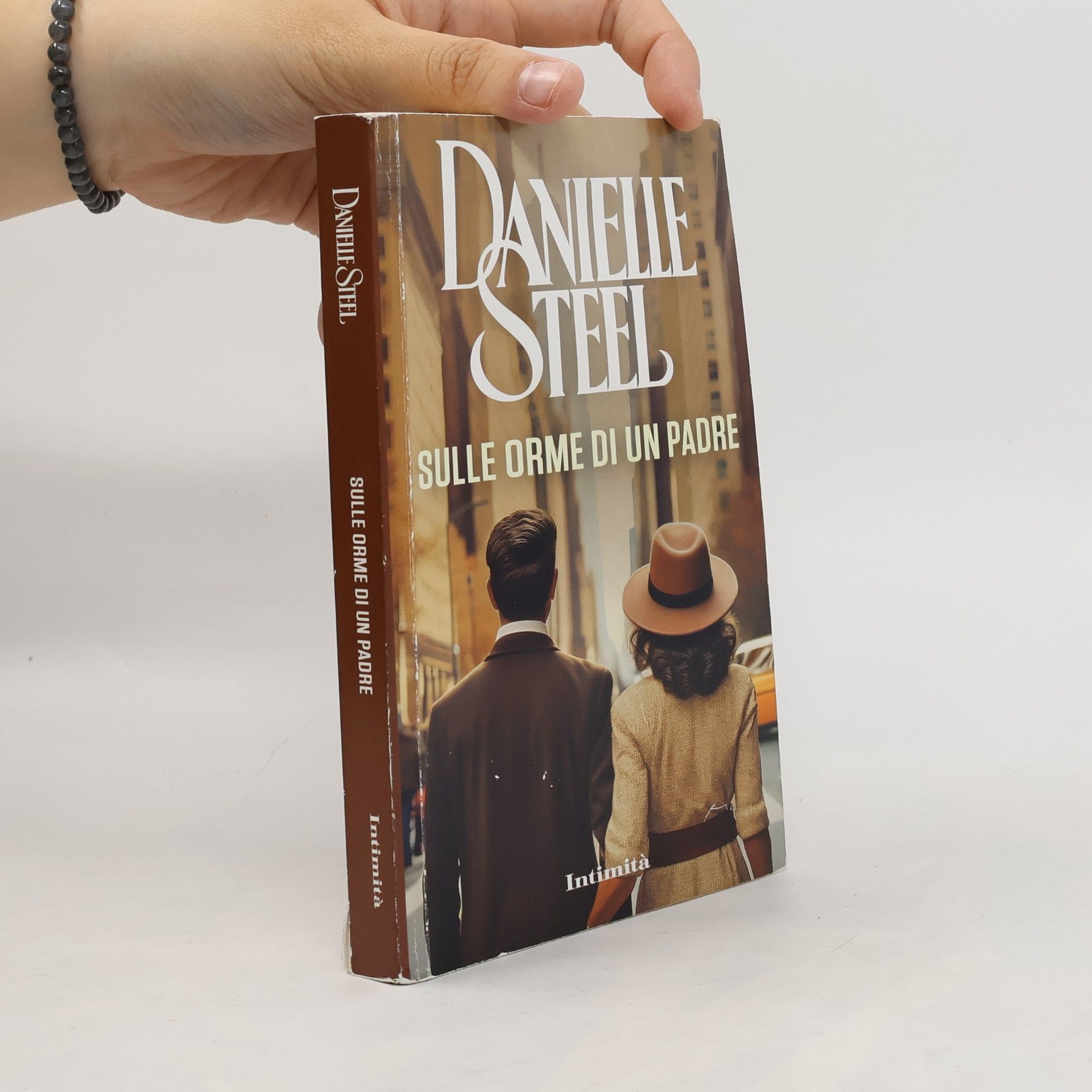 Danielle Steel Sulle orme di un padre
