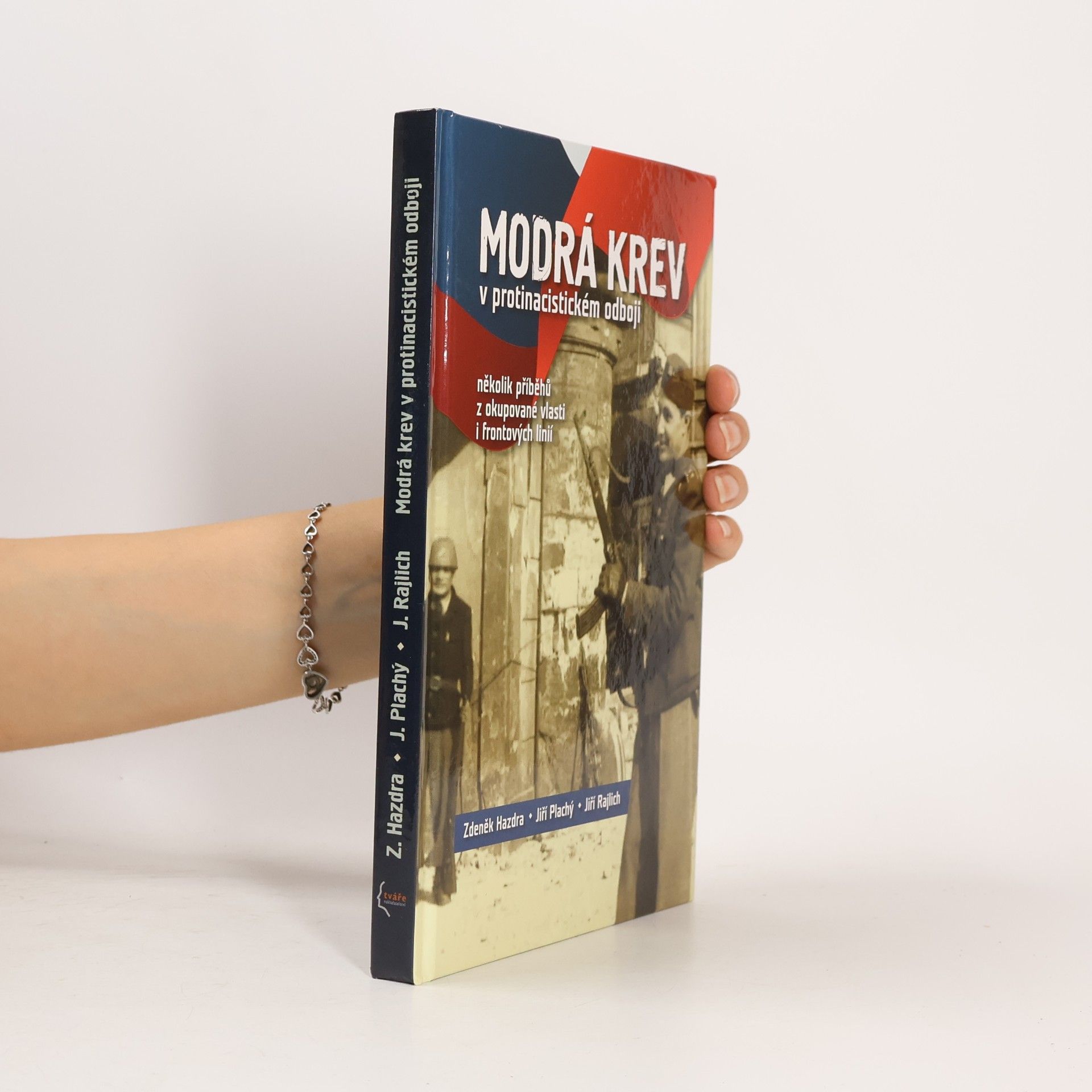 Jiří Plachý Modrá krev v protinacistickém odboji