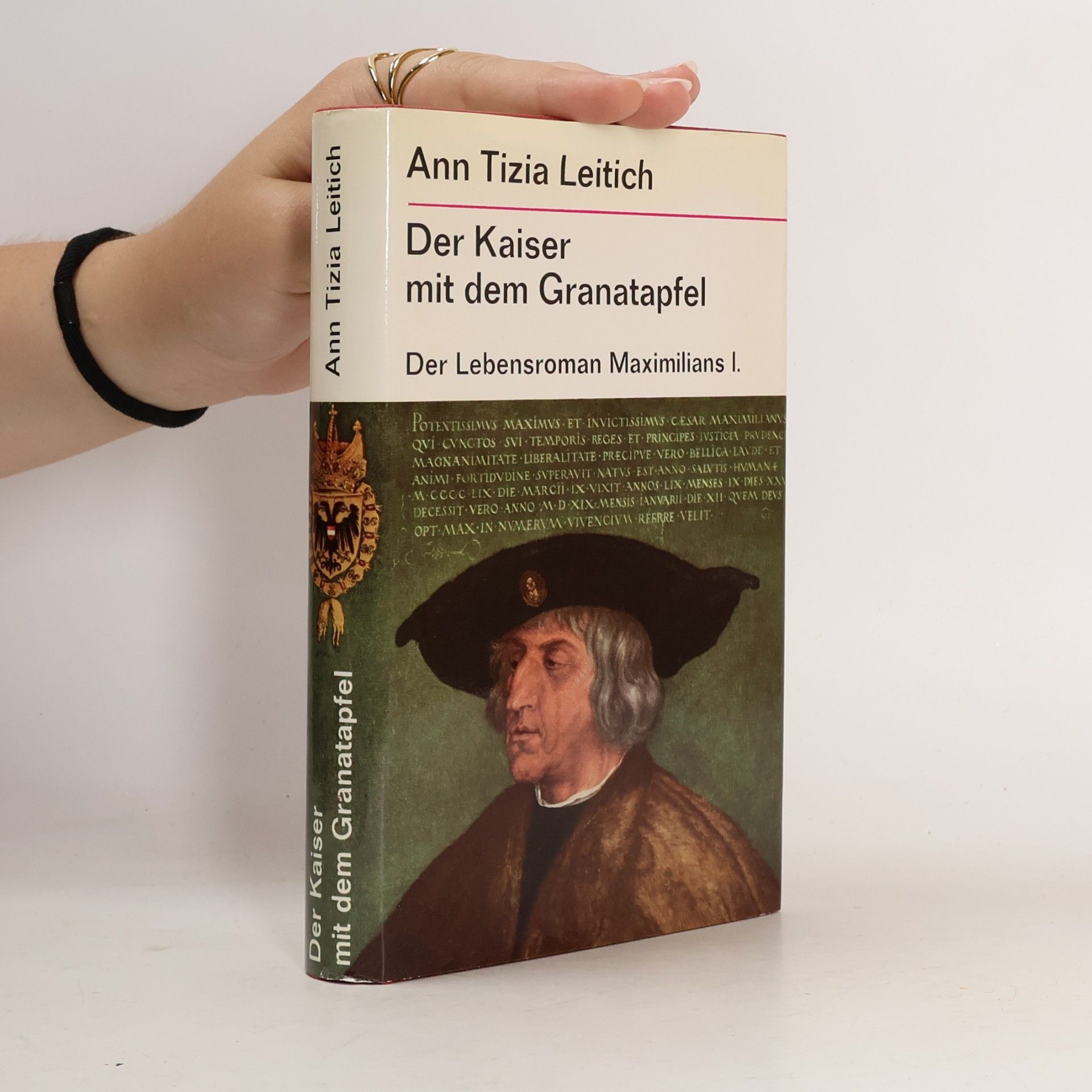 Ann Tizia Leitich Der Kaiser mit dem Granatapfel