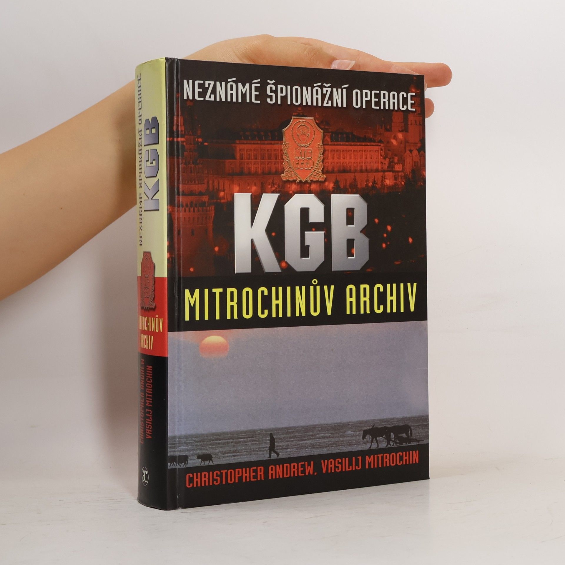 Neznámé špionážní operace KGB. Mitrochinův archiv
