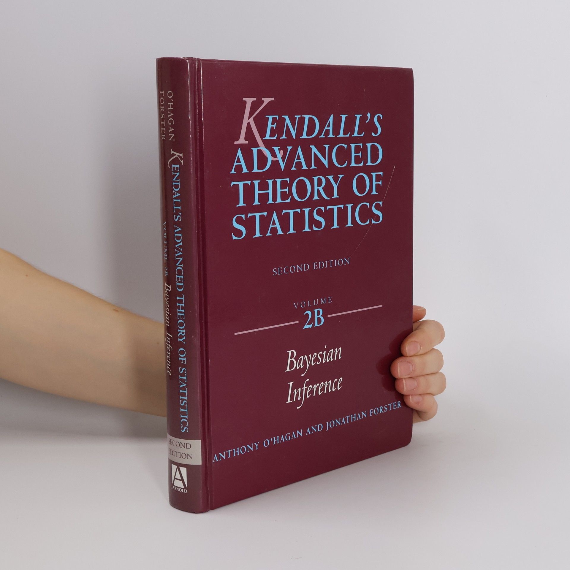 Anthony O'Hagan Kendall's Advanced Theory of Statistics