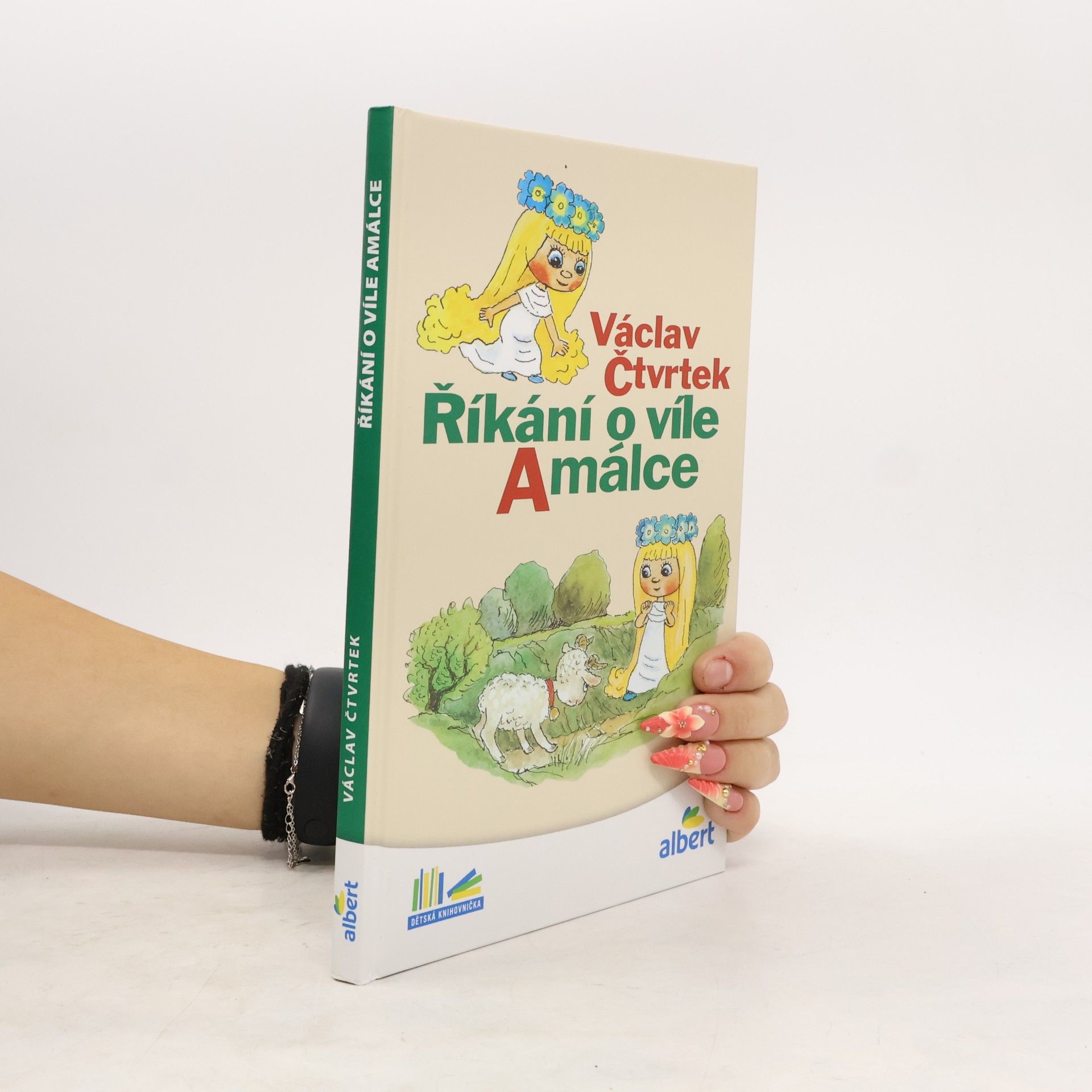 Václav Čtvrtek Říkání o víle Amálce